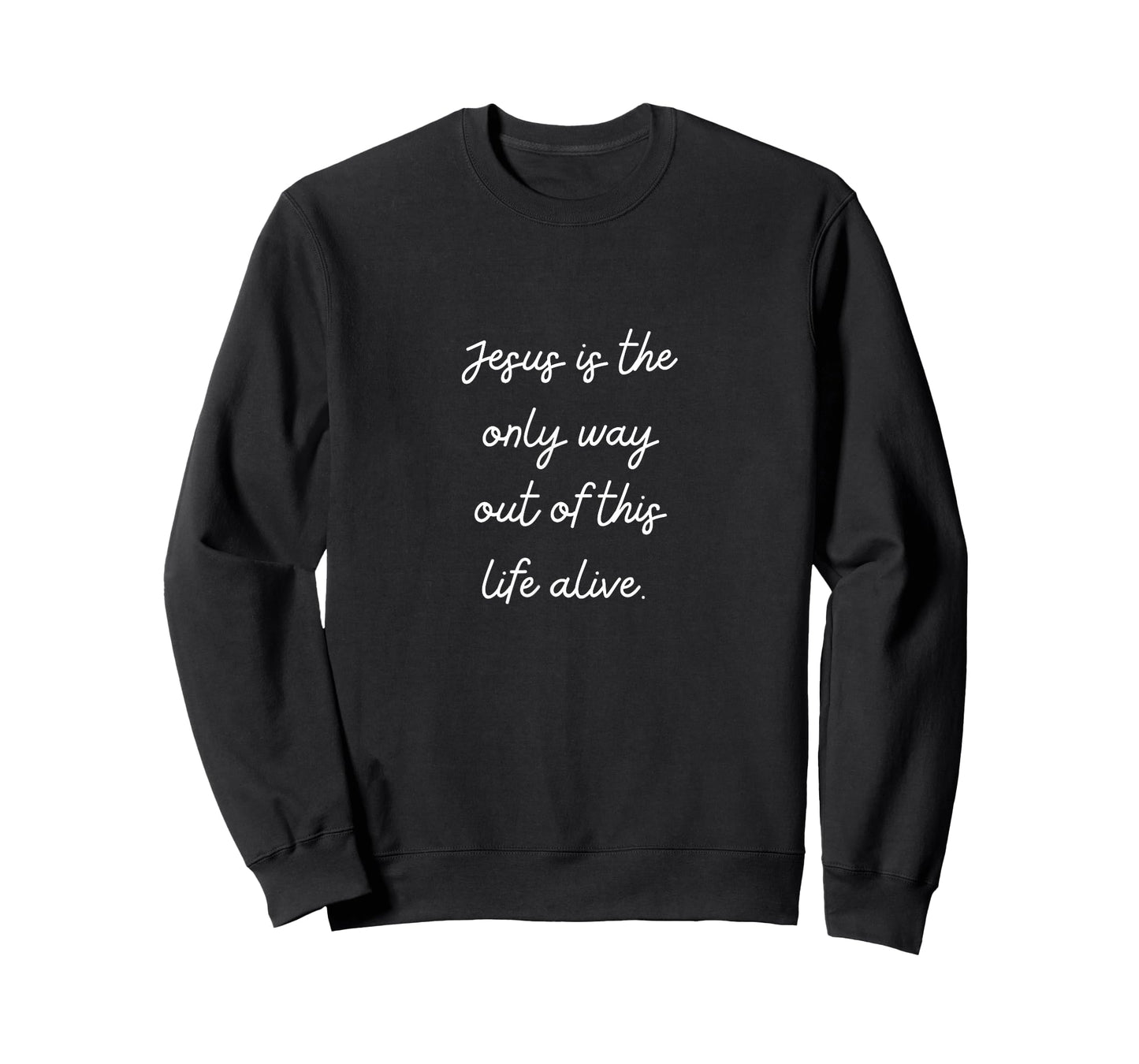 Jesus is The Way Out Faith Filled Spiritual Biblical Script T-Shirt