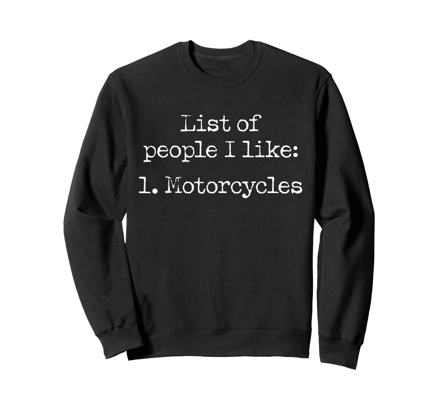 List of People I Like Motorcycles Funny Motorcycle Lovers T-Shirt