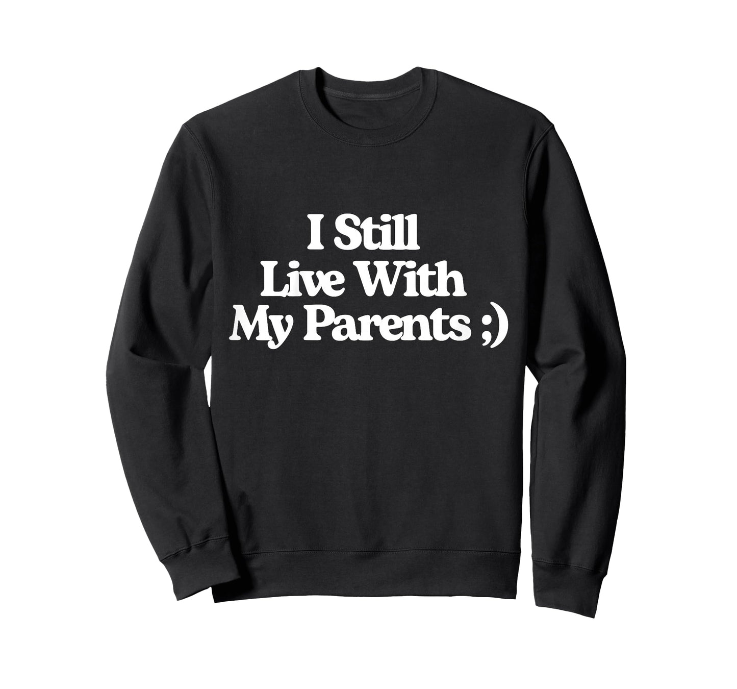 I Still Live with Parents Funny Baby Toddler T-Shirt