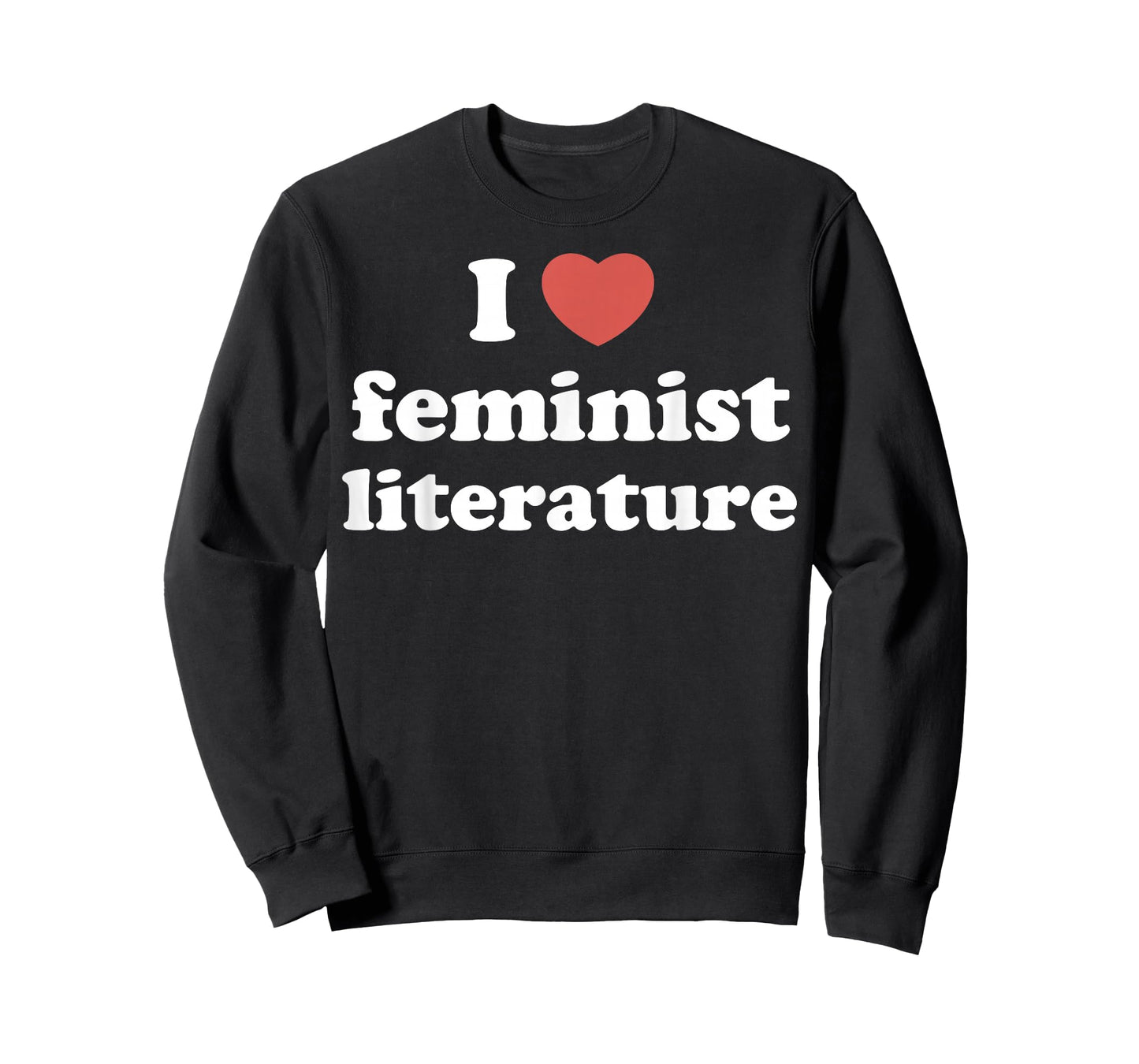 I Love Heart Feminist Literature T-Shirt