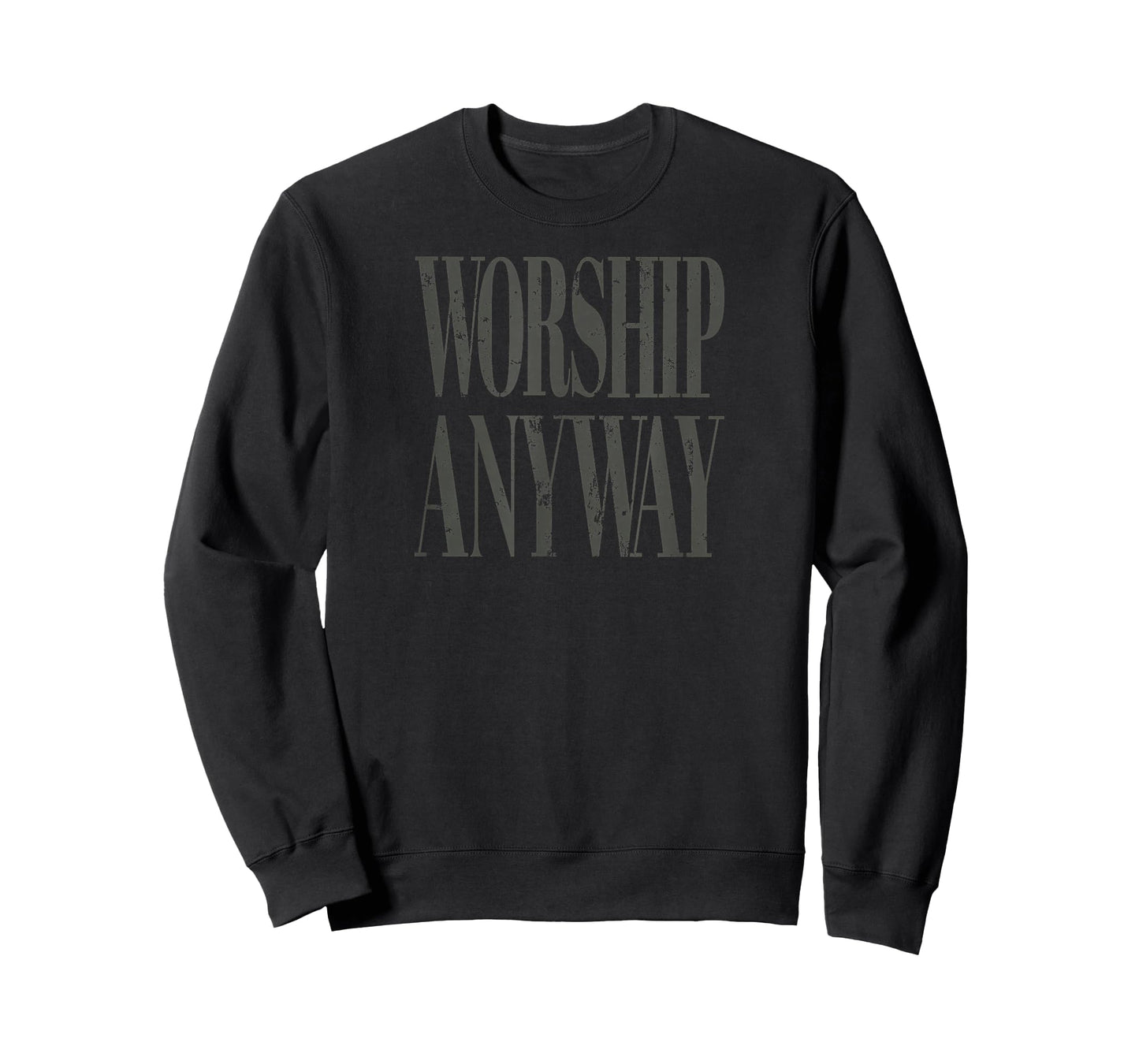 Worship Anyway Distressed Christian T-Shirt