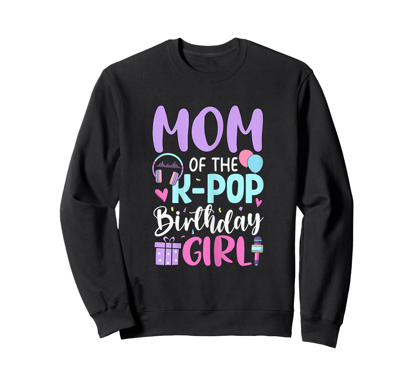 Mom of The K Pop Birthday Girl Korean Pop Birthday Party T-Shirt