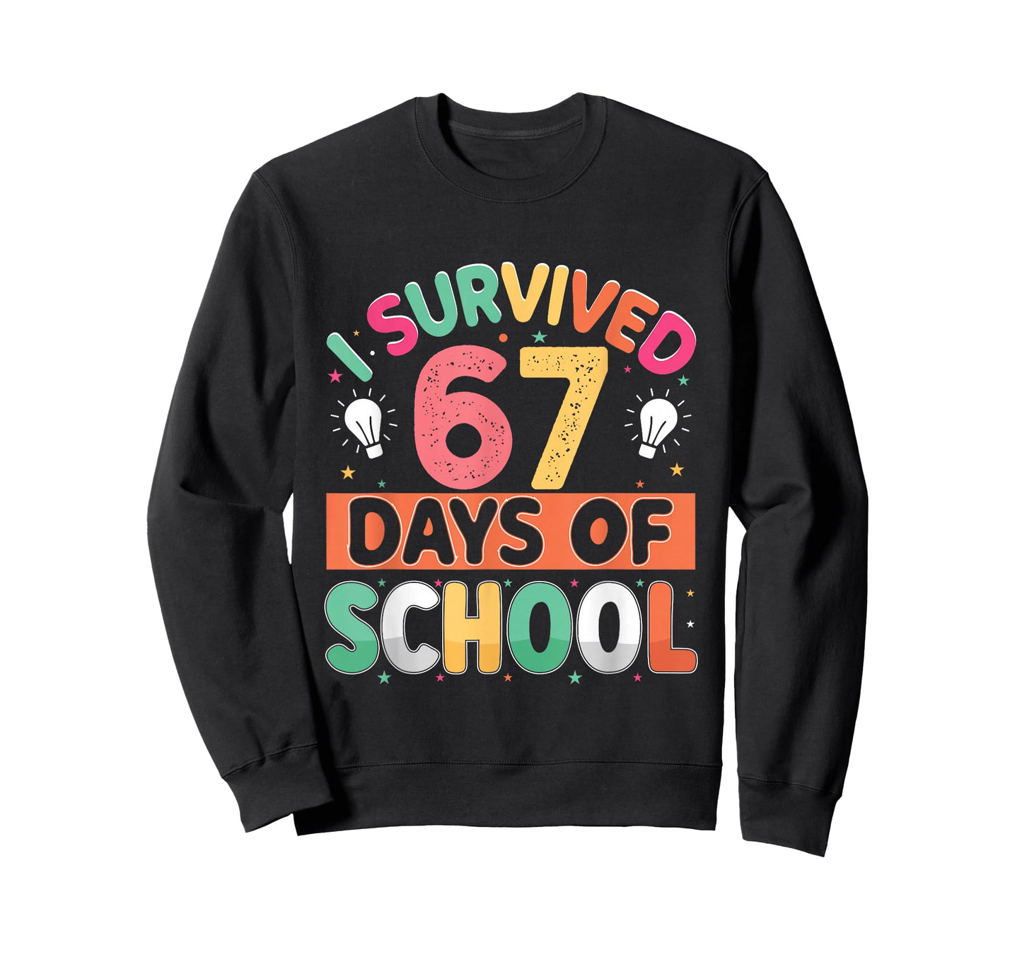 I Survived 67 Days of School Bruh Students Six Seven Funny T-Shirt