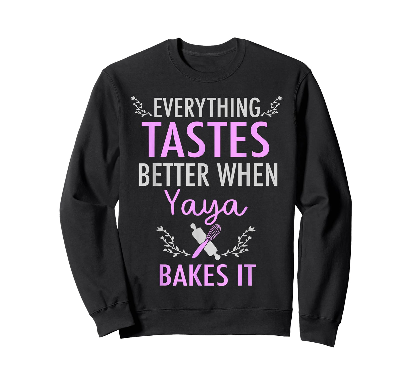 Yaya Bakes It Funny Baking Quote T-Shirt