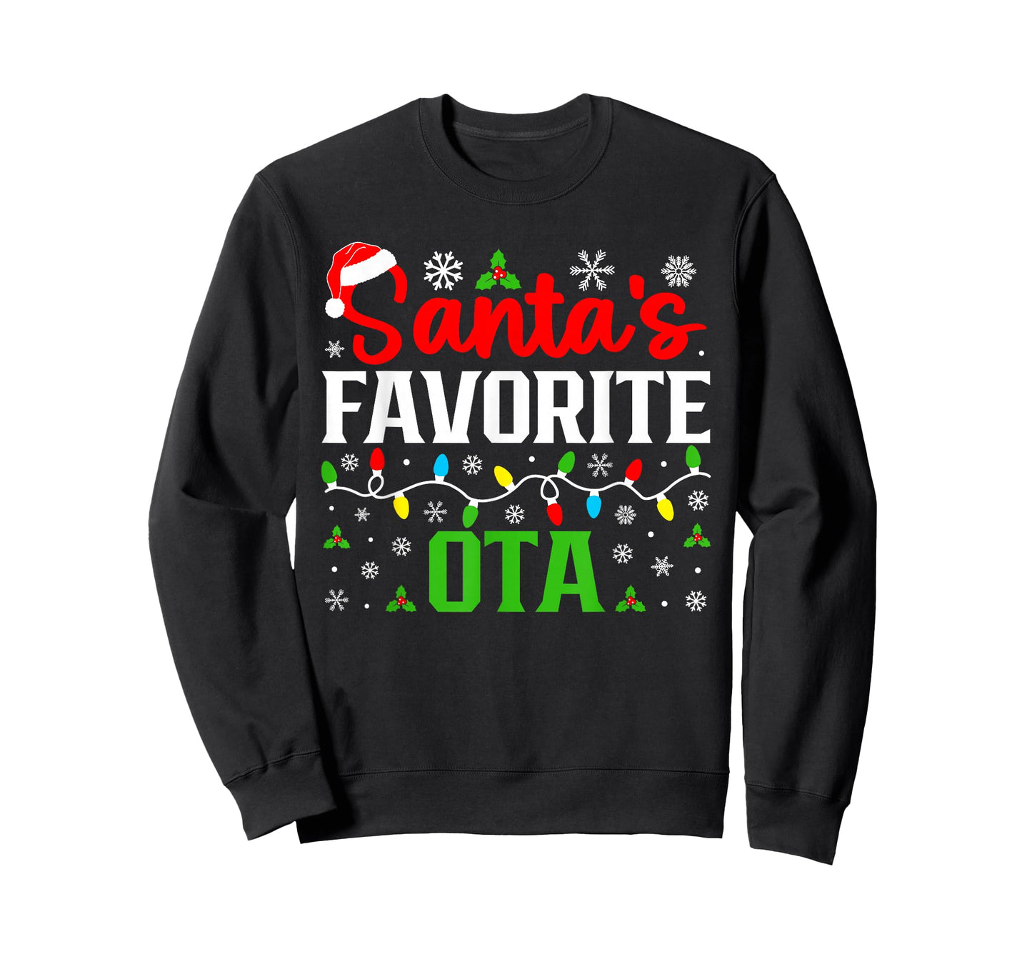 Santas Favorite OTA Christmas Occupational Therapy Assistant T-Shirt