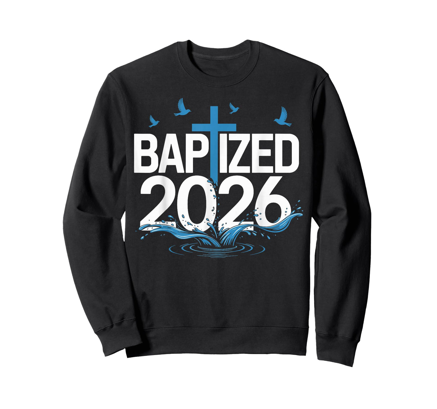 Baptized 2026 T-Shirt