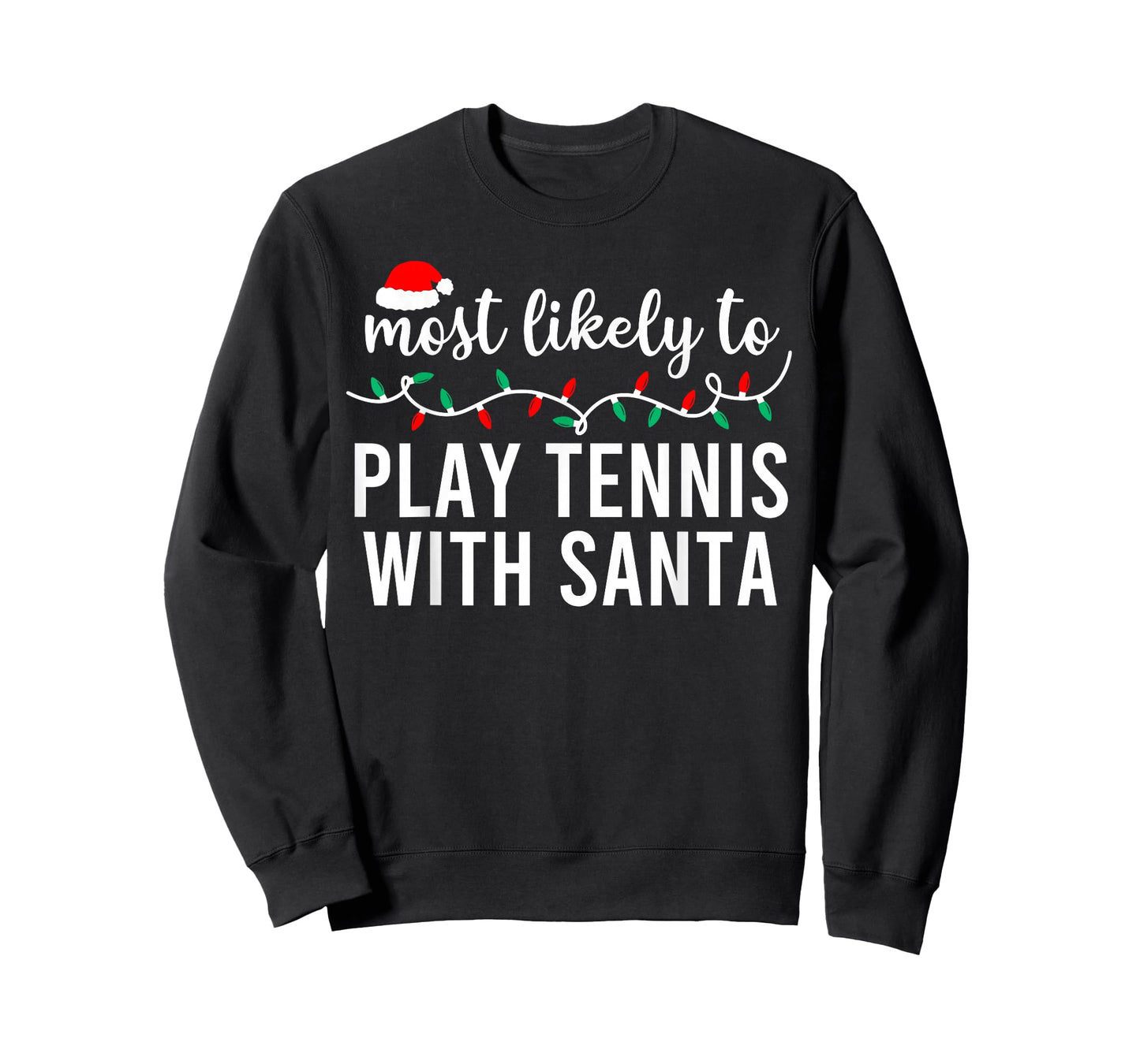 Most Likely to Christmas Shirt Matching Family Pajamas Funny T-Shirt