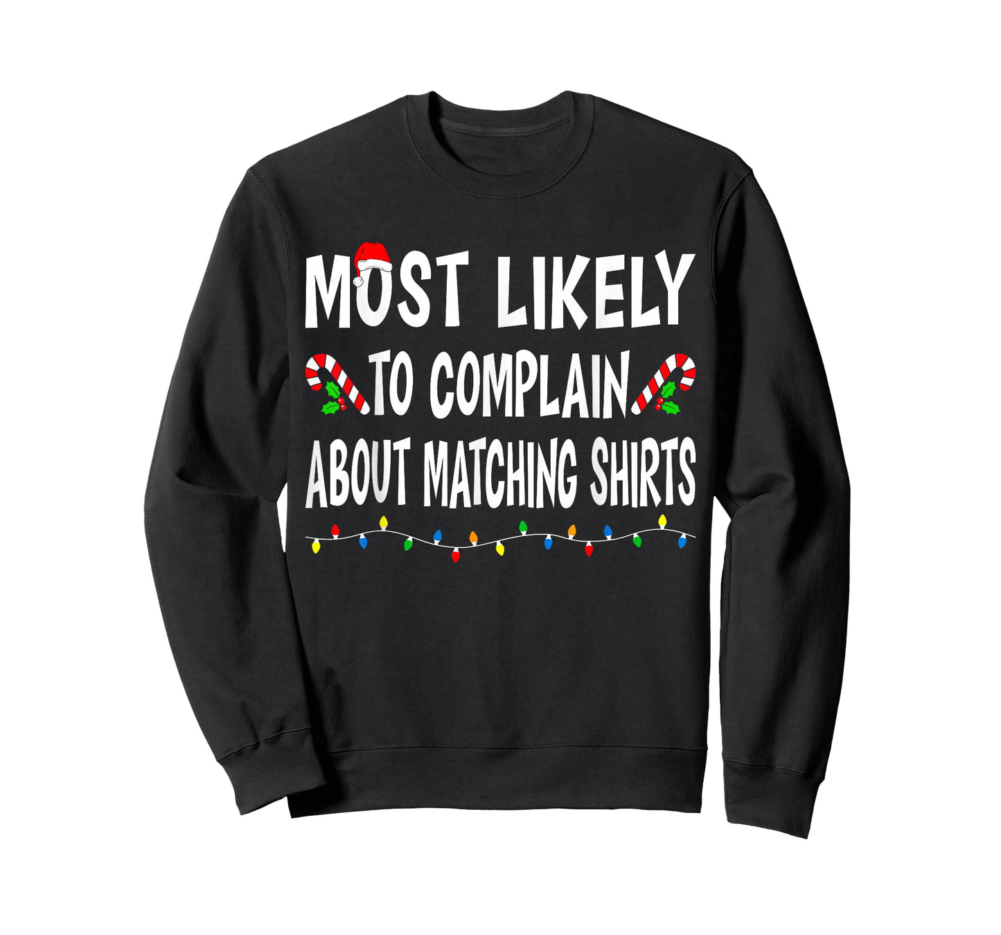 Most Likely to Christmas Xmas Pajamas Funny Matching Family T-Shirt