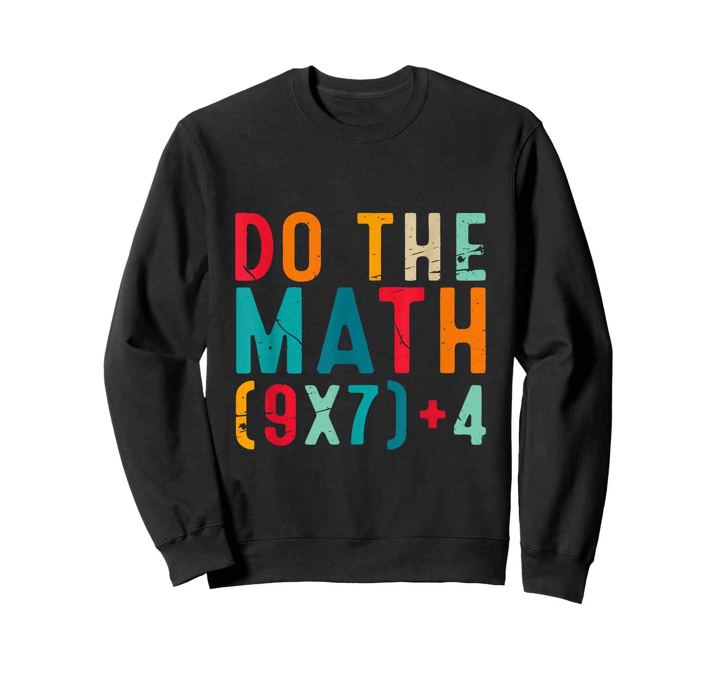 Do The Math 67 Meme Funny Six Seven Men Women Teacher 6 7 T-Shirt
