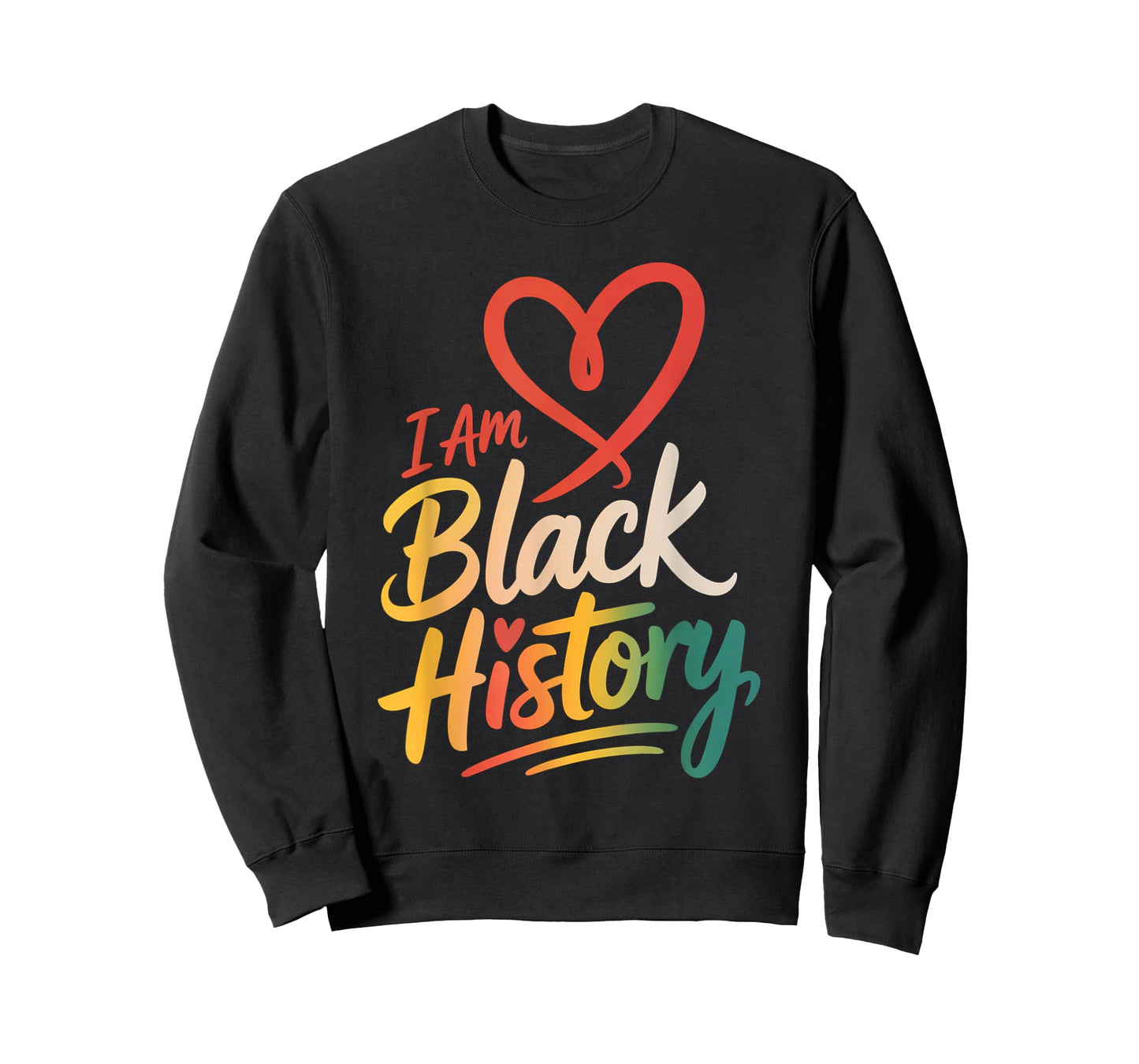 I Am Black History Heart Month Pride Men Women T-Shirt