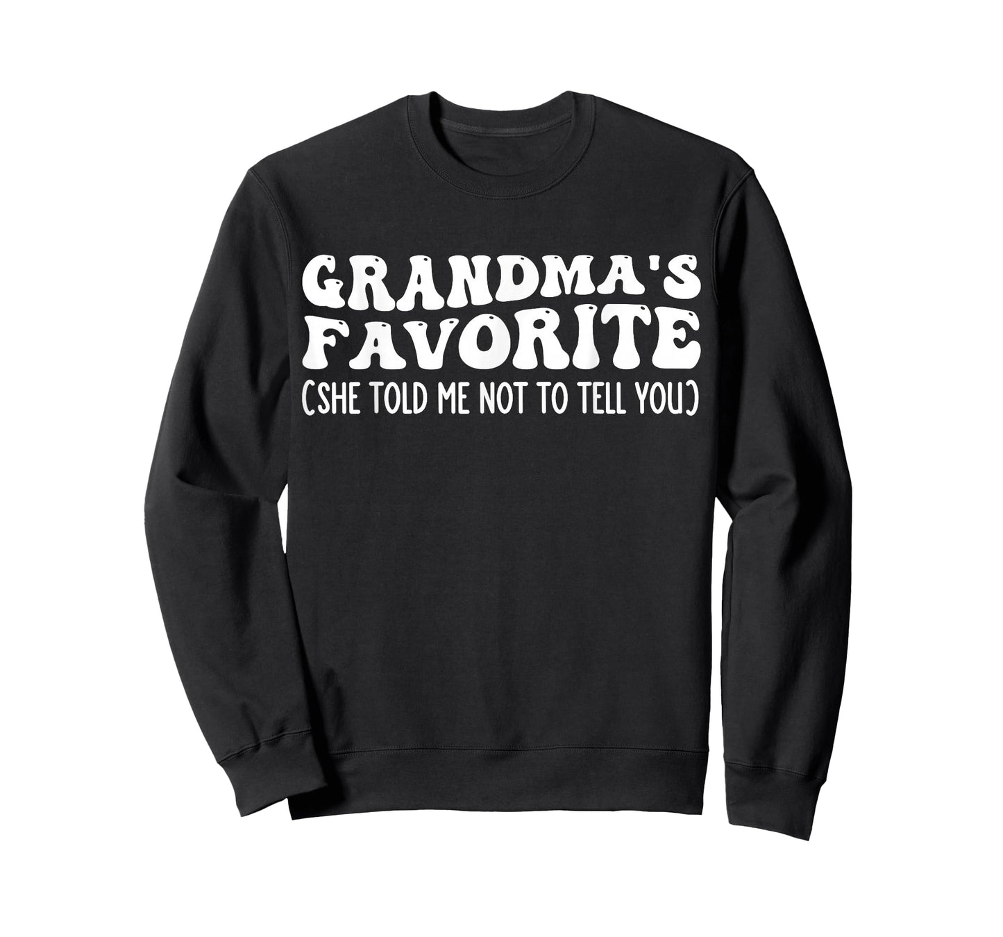 Grandma's Favorite Grandchild Grandson Granddaughter Funny T-Shirt