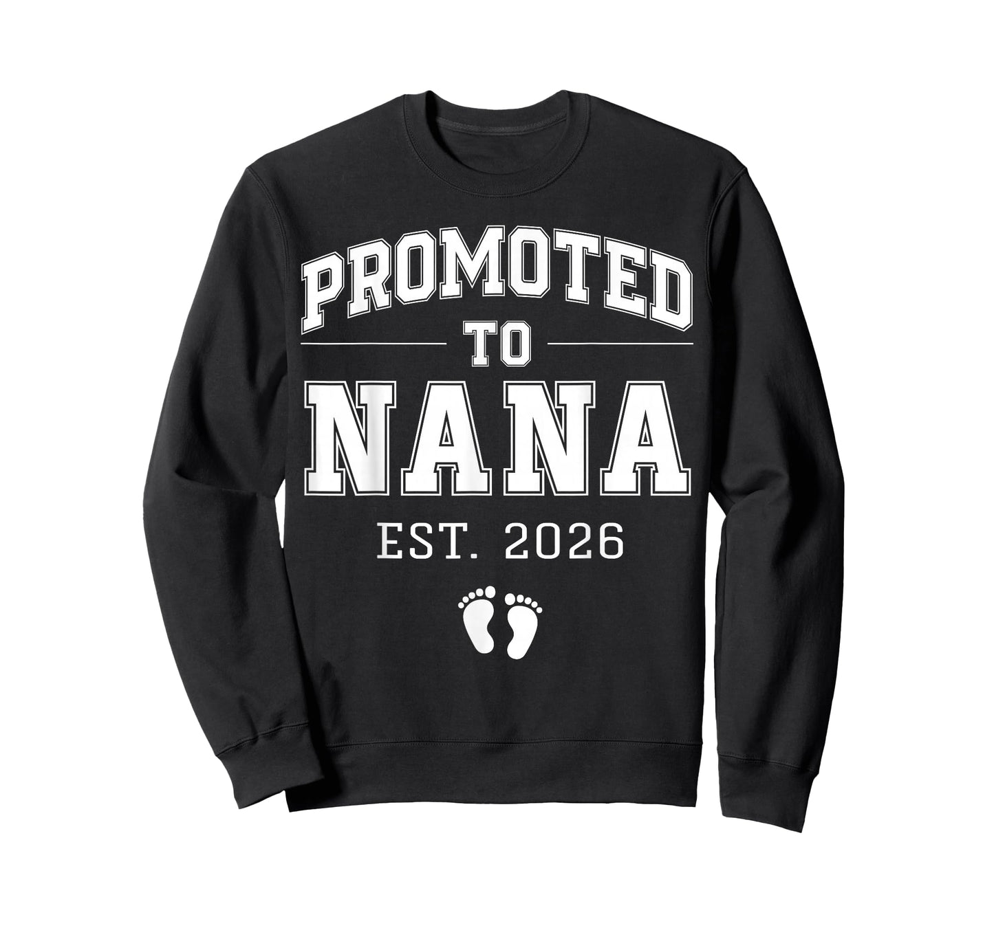 Promoted to Nana Est 2026 Varsity First Time Grandma to Be T-Shirt