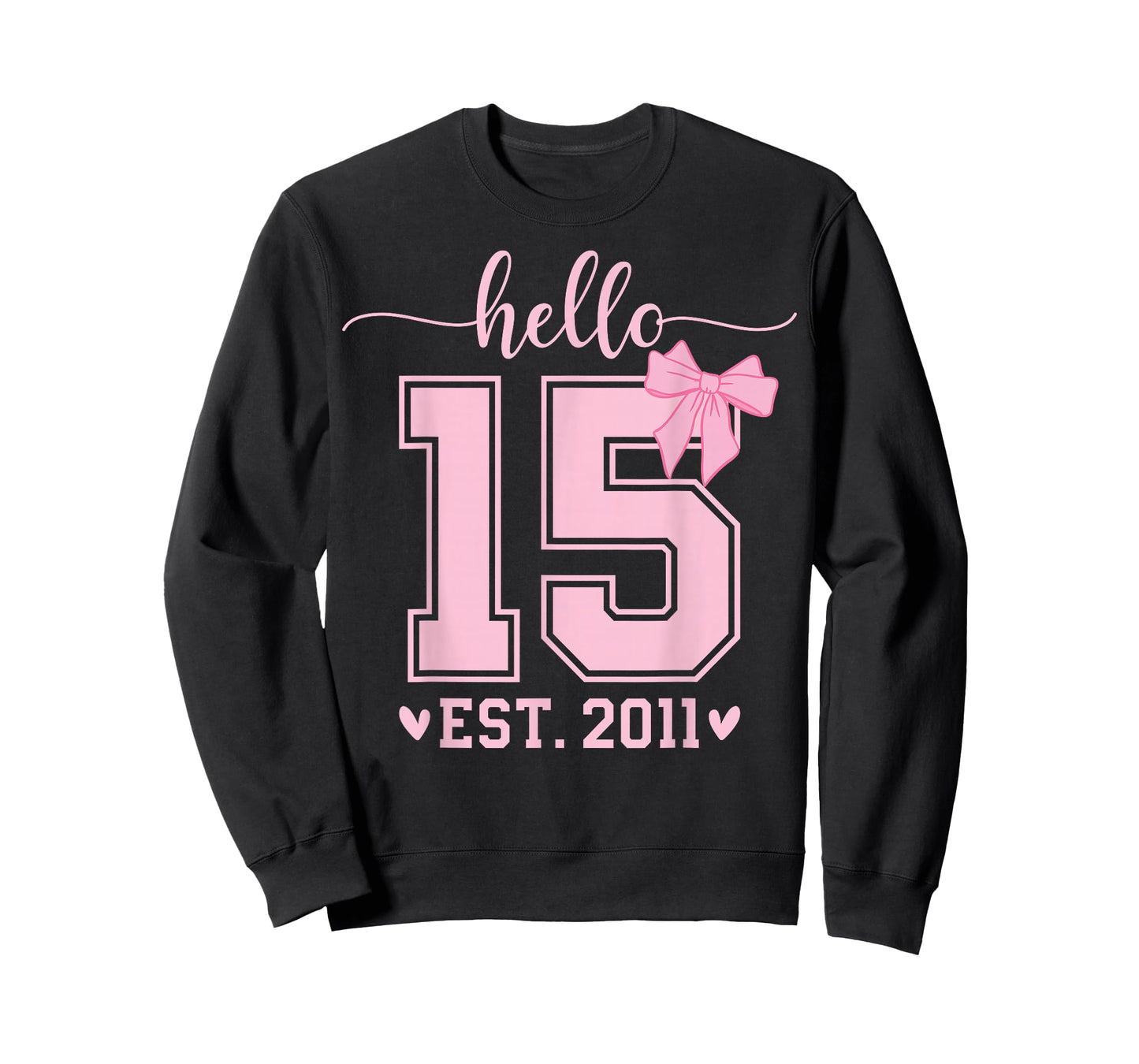Hello Fifteen EST 2011 15th Birthday Coquette 15 Year Girl T-Shirt
