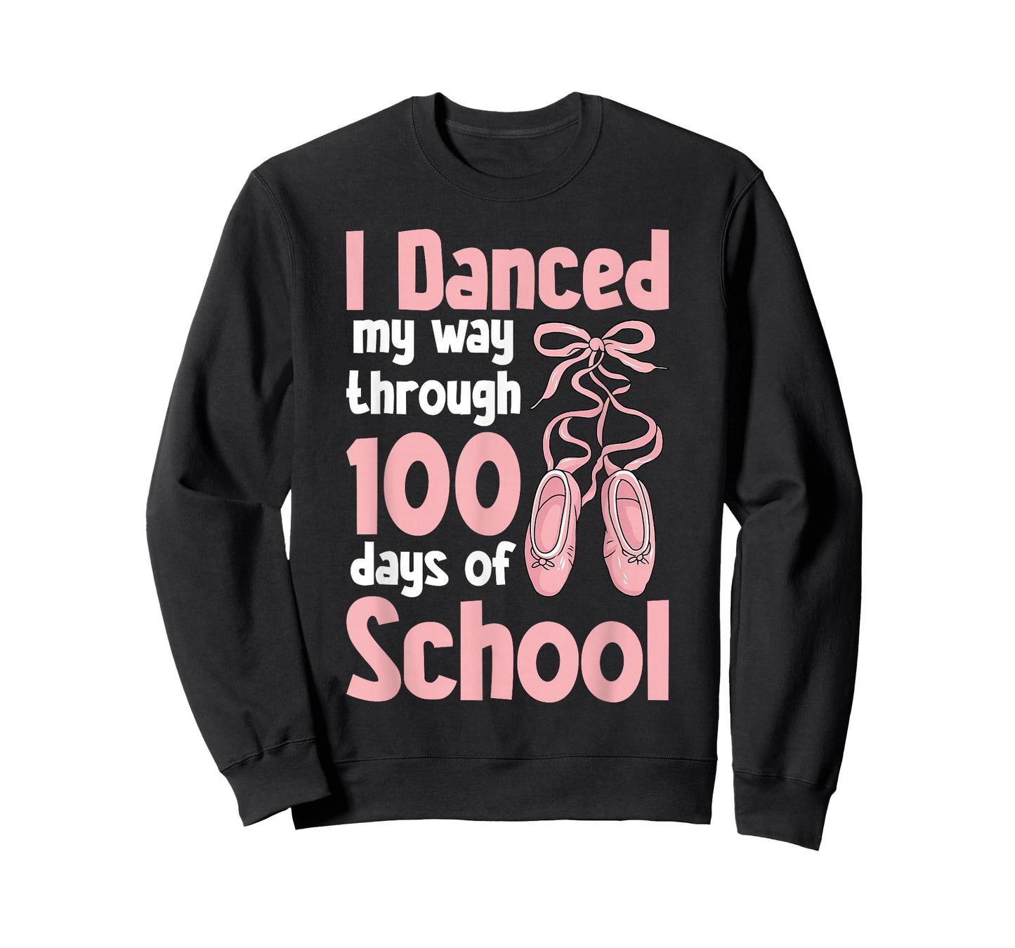 I Danced My Way Through 100 Days of School Teachers Students T-Shirt