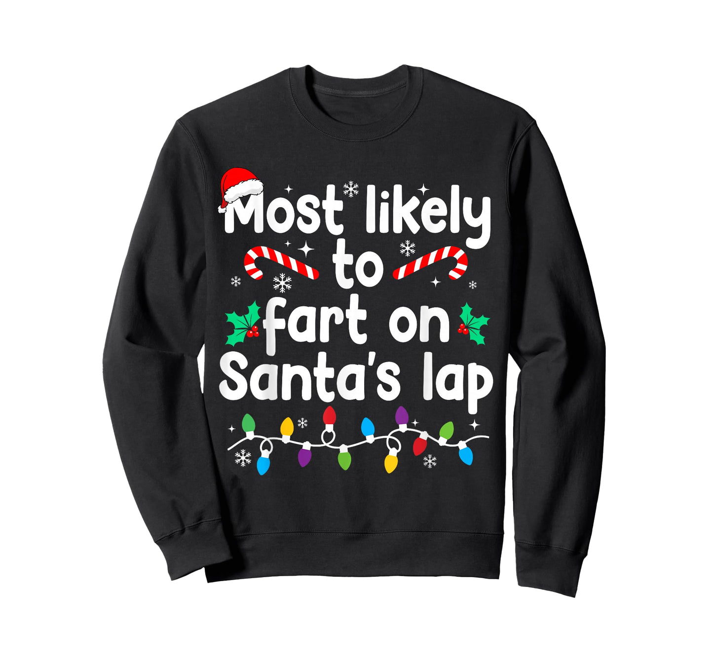 Most Likely to Fart On Santa's Lap Christmas Pajamas T-Shirt