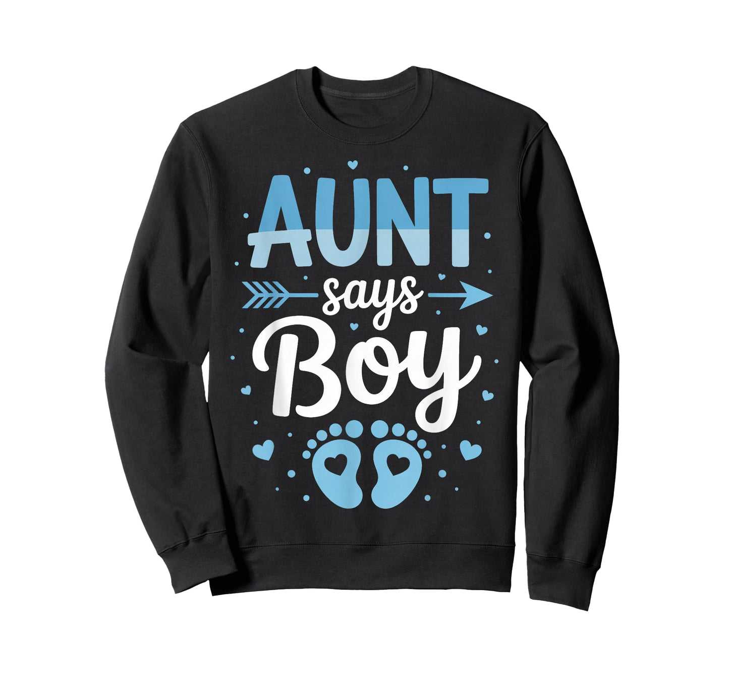Aunt Says Boy Gender Reveal Baby Family T-Shirt