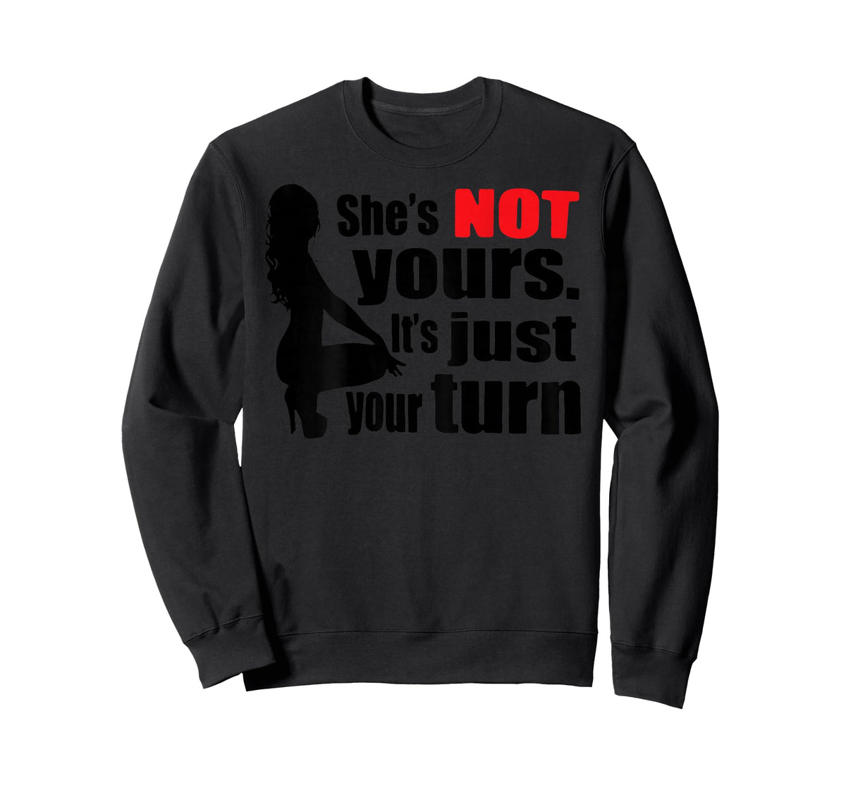 Retro Funny She is Not Yours It is Just Your Turn (ON Back) T-Shirt