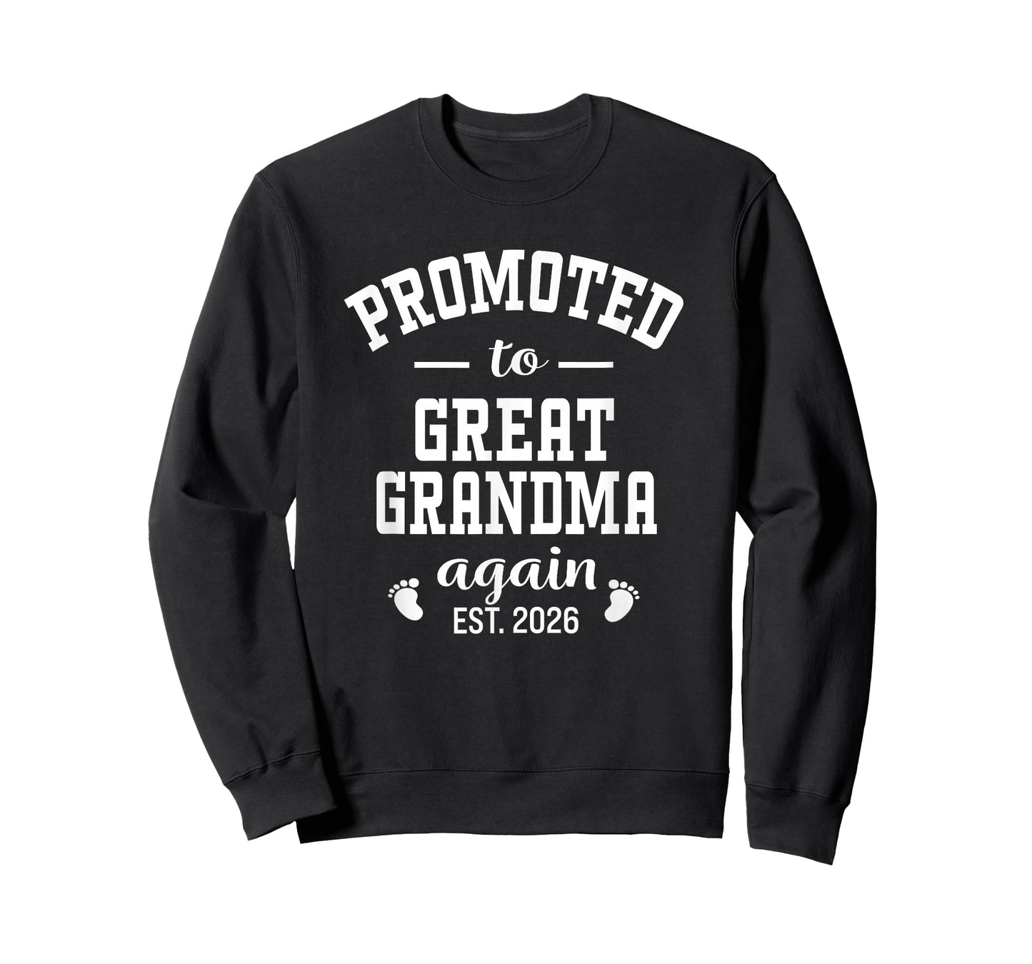 Promoted to Great Grandma Again 2026 Grandmother Women T-Shirt