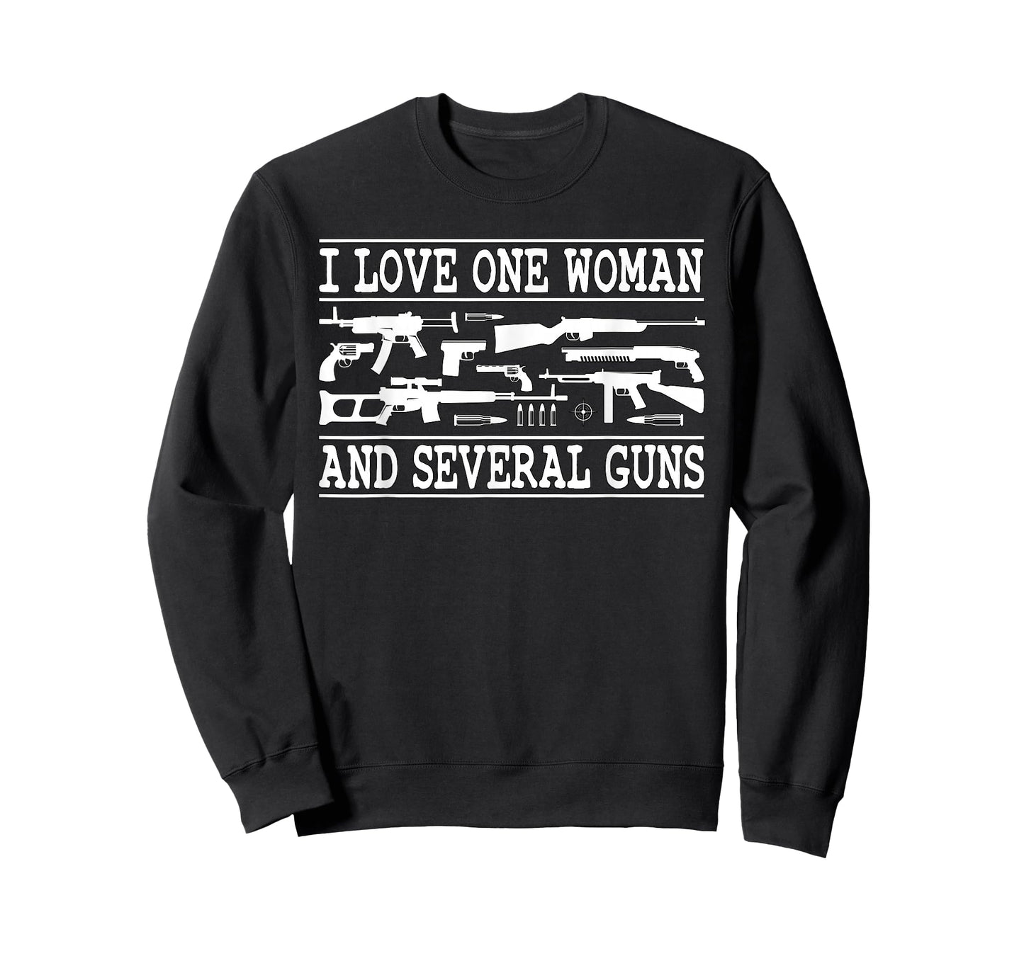 I Love One Woman and Several Guns Funny Gun Owner Graphic T-Shirt