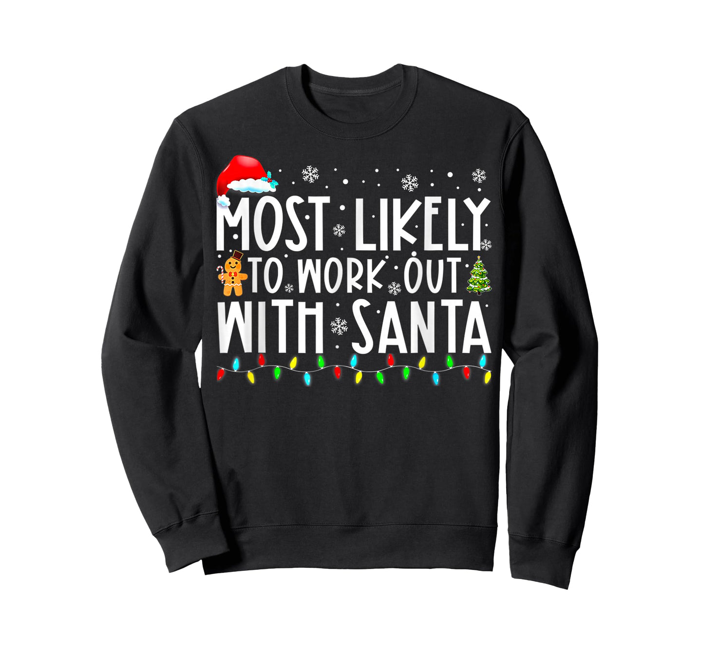 Most Likely to Work Out with Santa Christmas T-Shirt