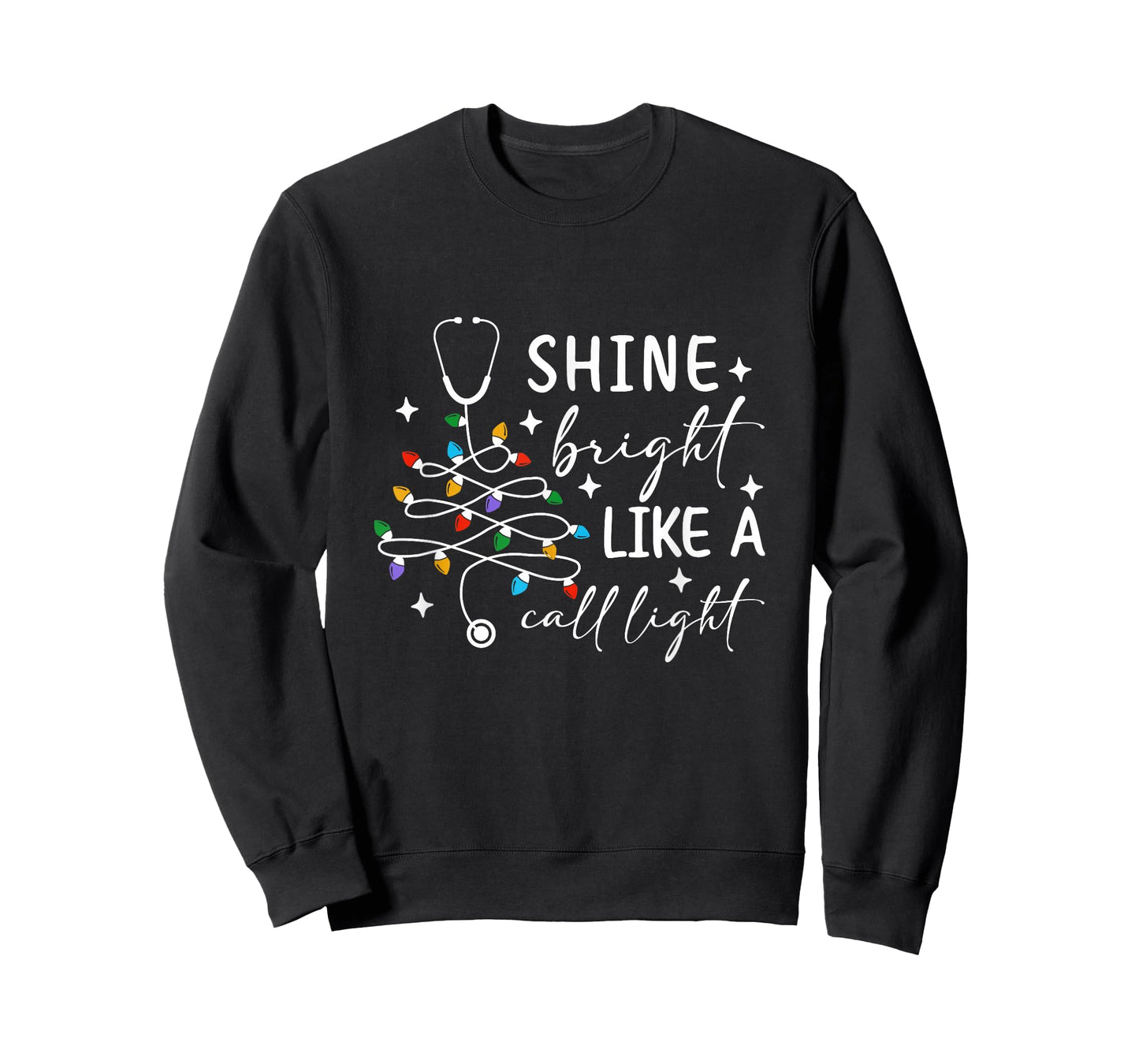 Funny Nurse & Dr. Christmas Shine Bright Like a Call Light T-Shirt