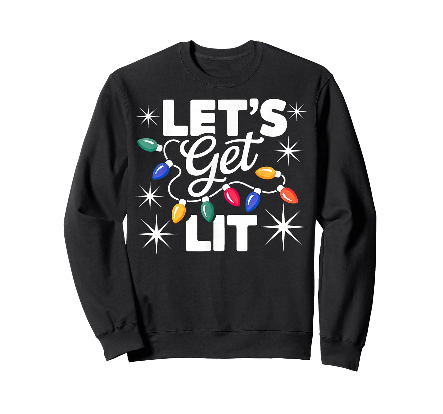 Let's Get Lit Christmas Lights T-Shirt