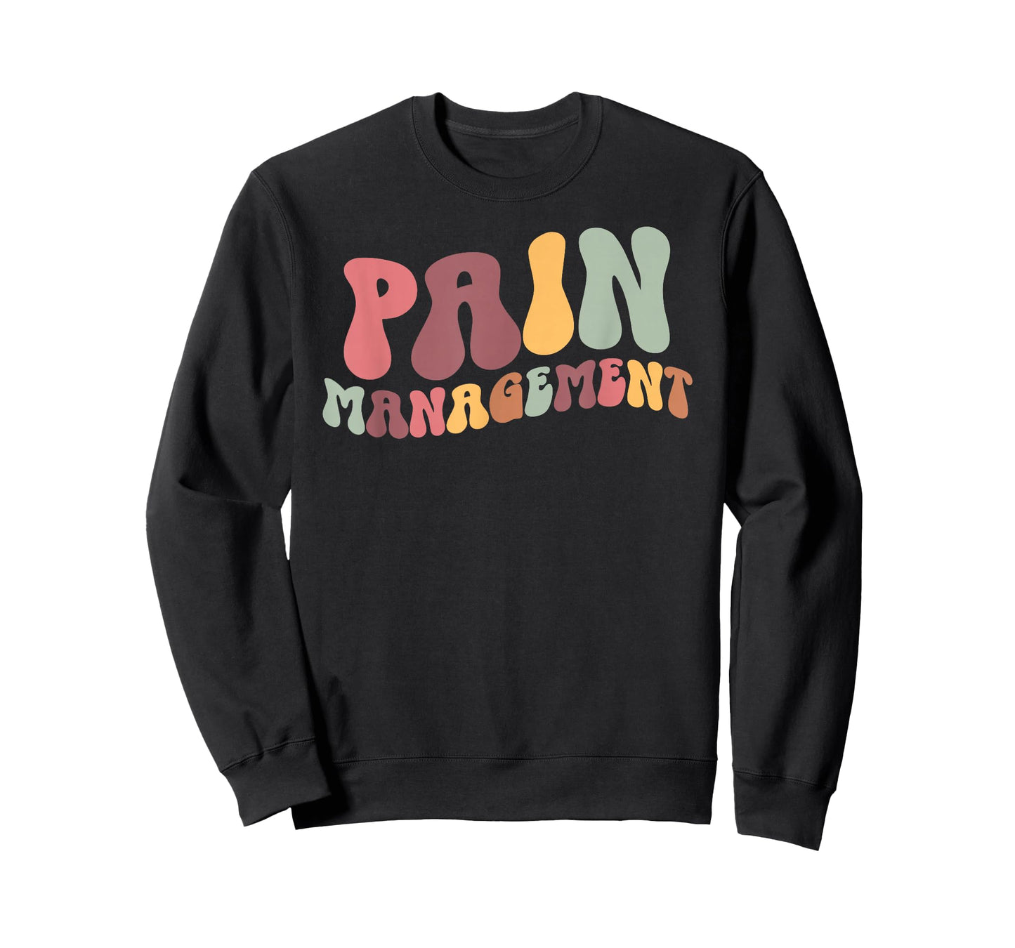 Pain Management Nurse Pain Clinic Pain Management Nursing T-Shirt
