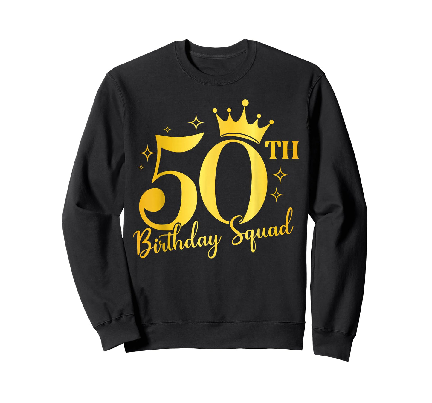 The 50th Birthday Squad Crown Queen T-Shirt