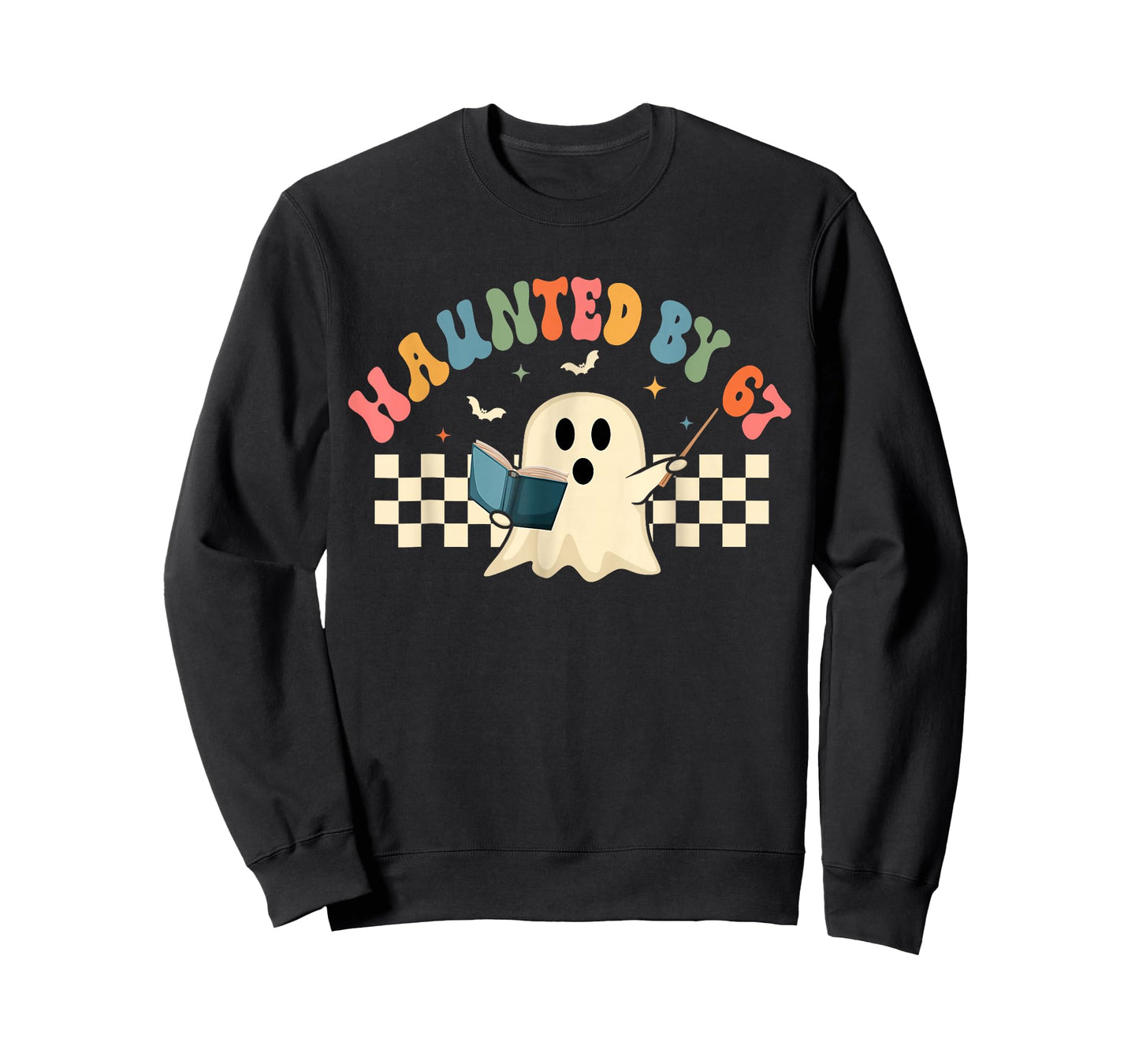 Haunted by 67 Meme Saying 6 7 Six Seven Boo Ghost Halloween T-Shirt