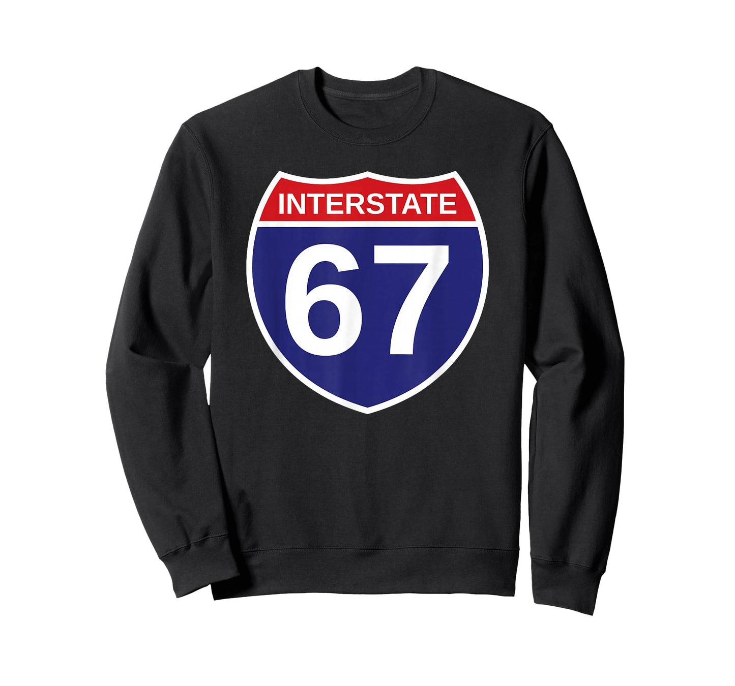 Interstate 67 Funny Six Seven 6 7 Meme Route Highway I-67 T-Shirt