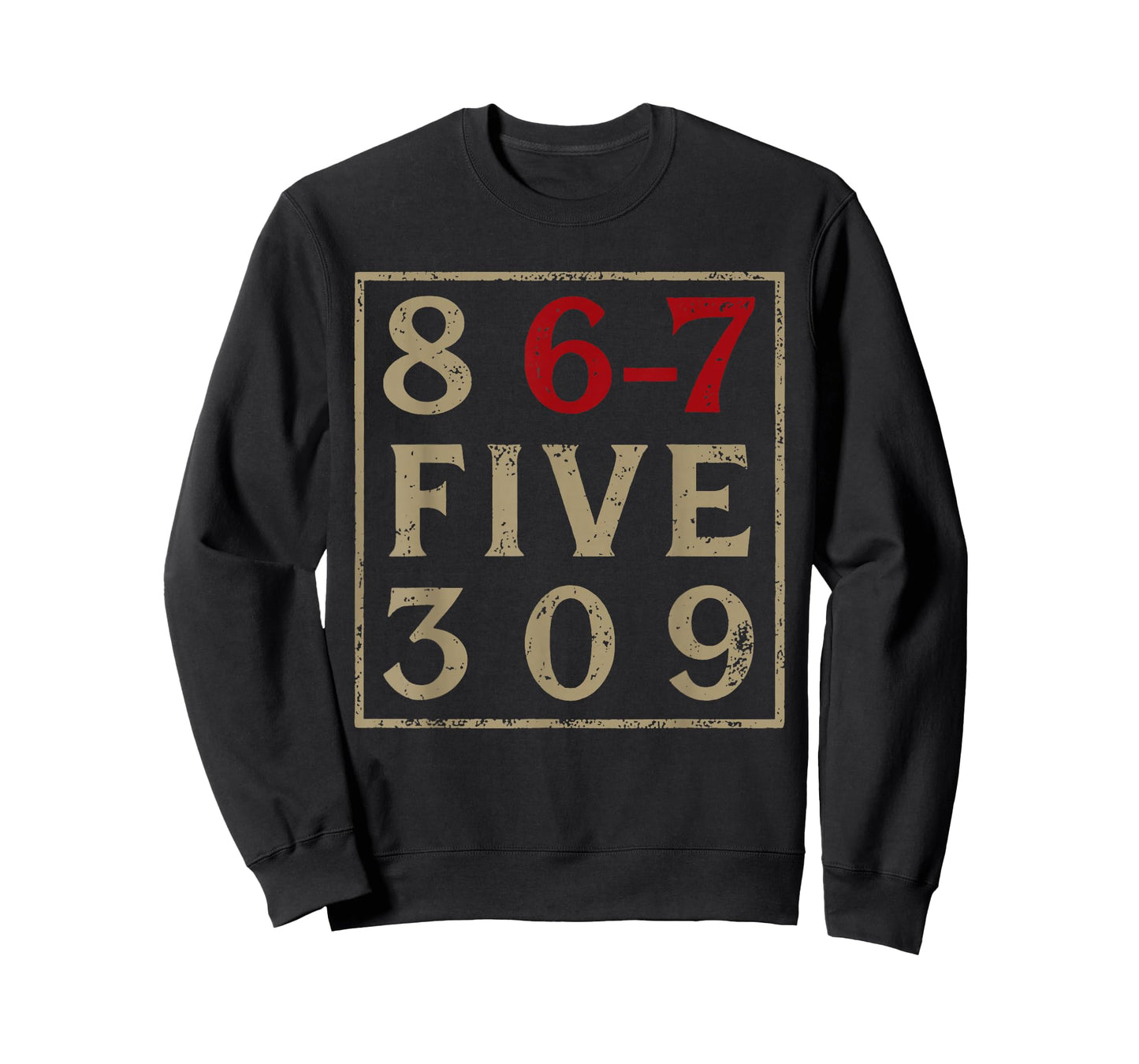 8 6-7 Five 309 6 7 Meme Six Seven Funny T-Shirt