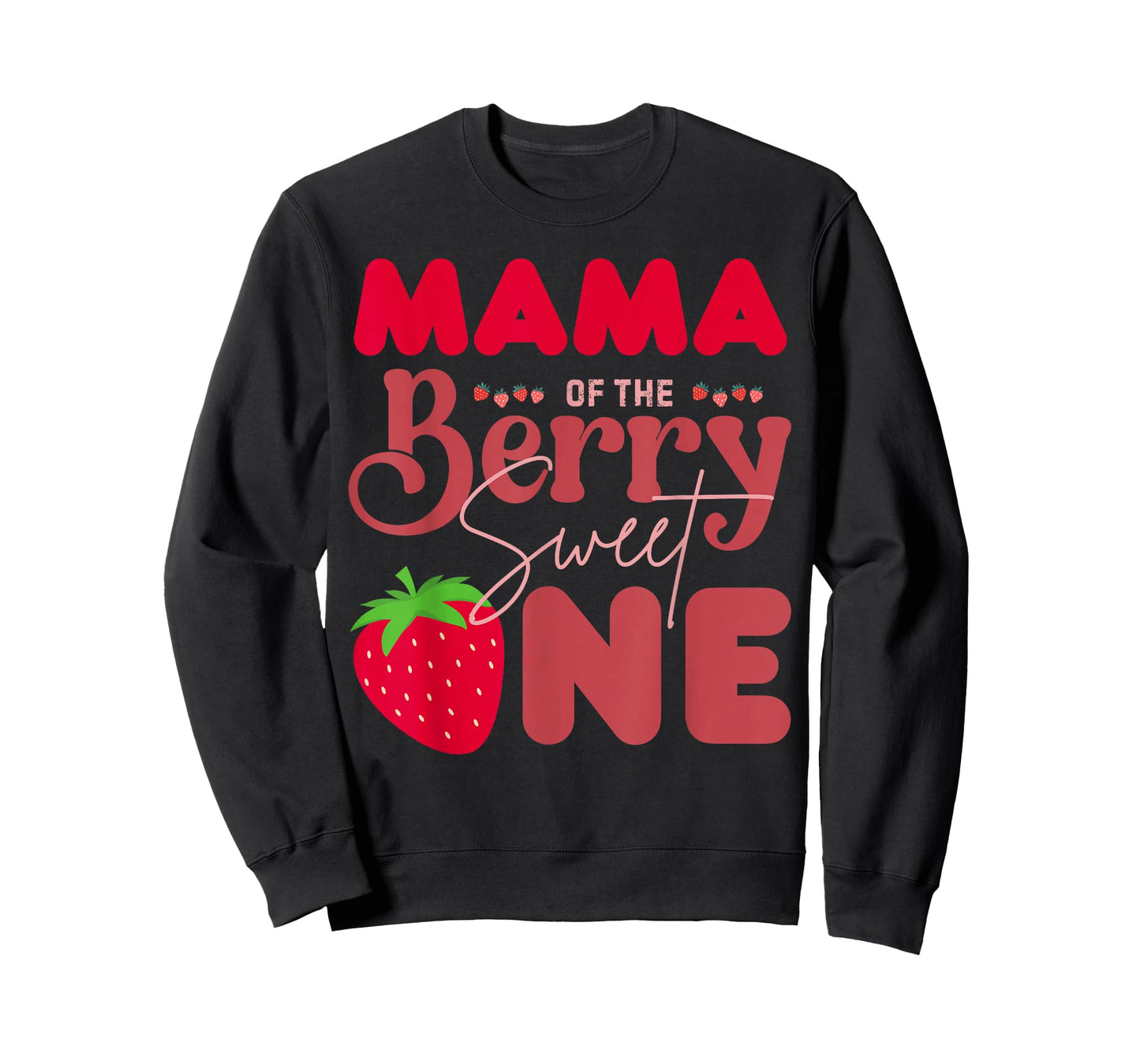 Mama of The Berry Sweet One 1st Birthday Strawberry Mom T-Shirt
