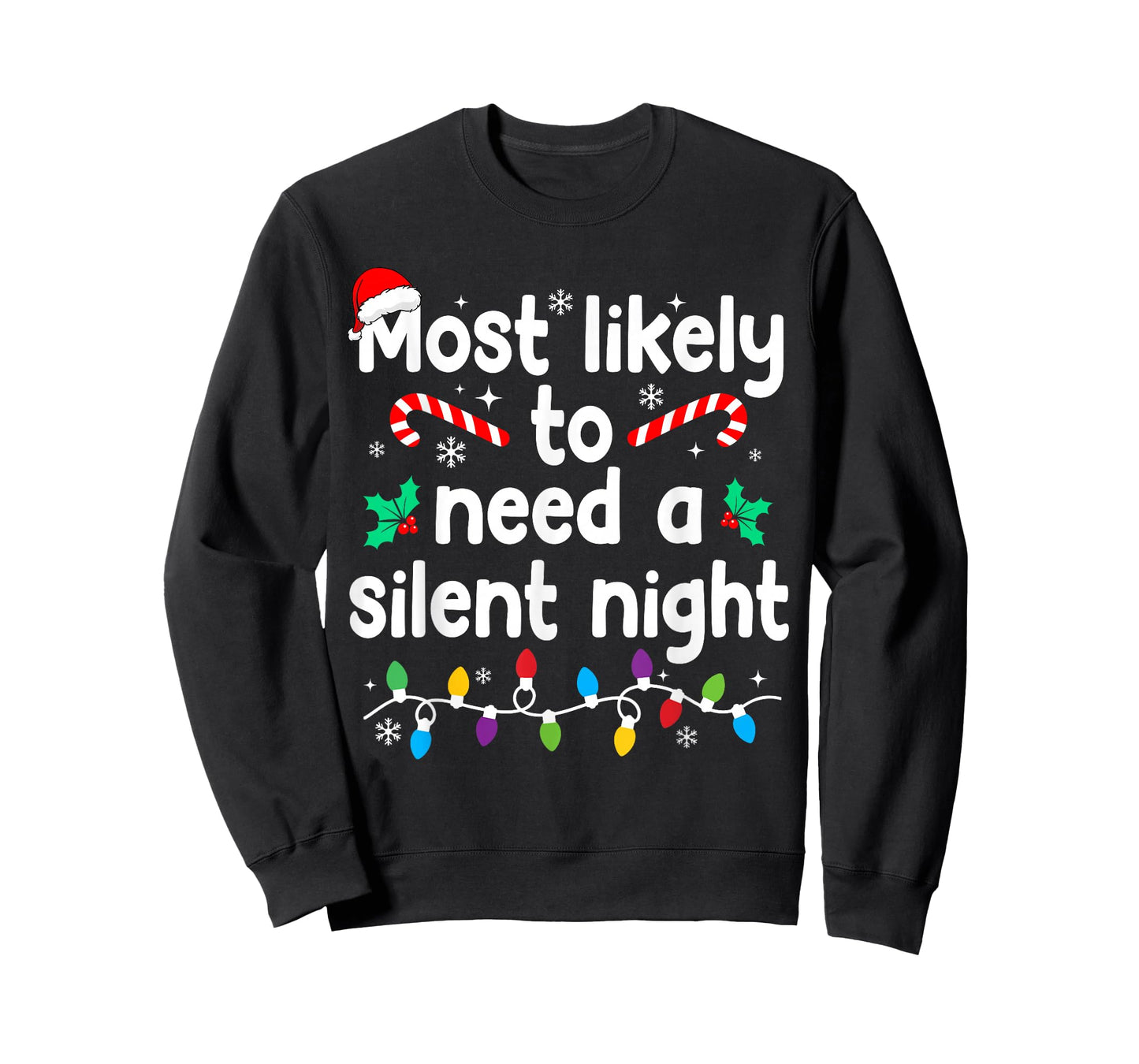 Most Likely to Need A Silent Night Christmas Pajamas T-Shirt
