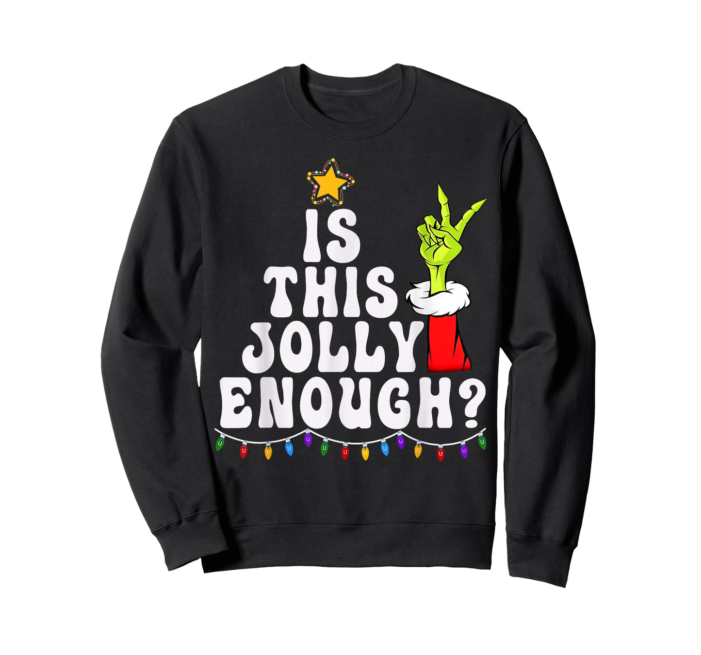 is This Jolly Enough Green Merry Christmas Tree Lights Funny T-Shirt