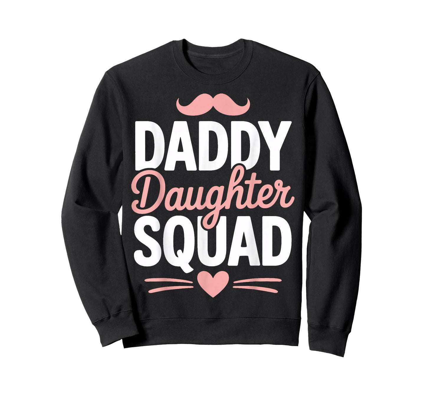 Daddy Daughter Squad Outings with Dad Moments T-Shirt