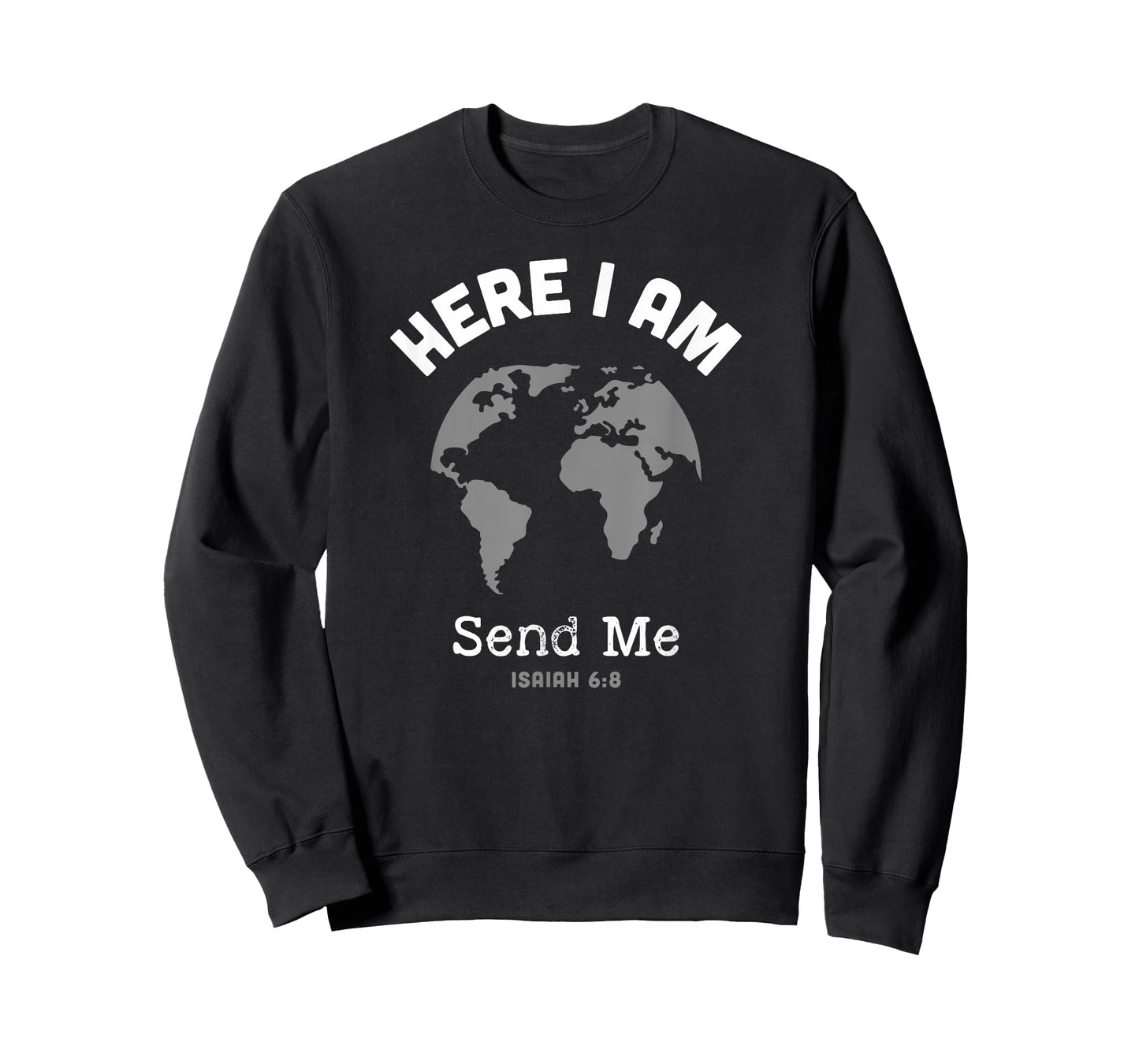 Here I am Send Me Isaiah 6:8 Christian Missionary Faith T-Shirt
