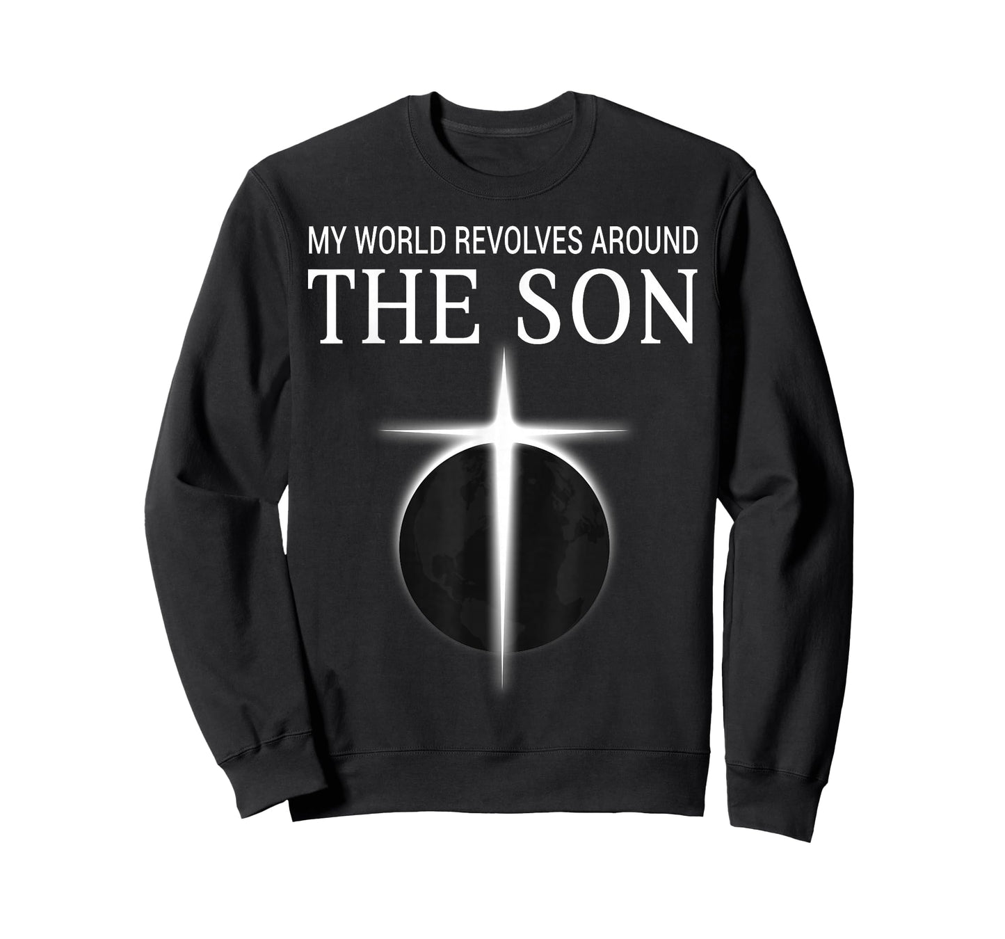 World Revolves Around Son Christian Faith Cross Light T-Shirt