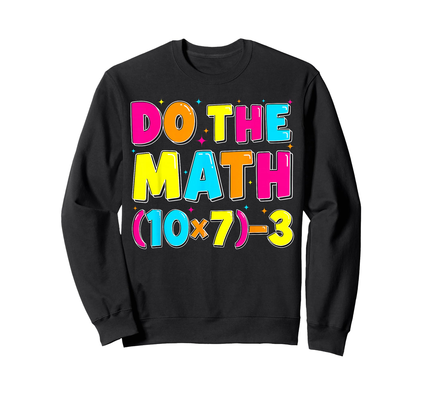 Do The Math Funny Six Seven 67 Meme Men Women Teacher T-Shirt
