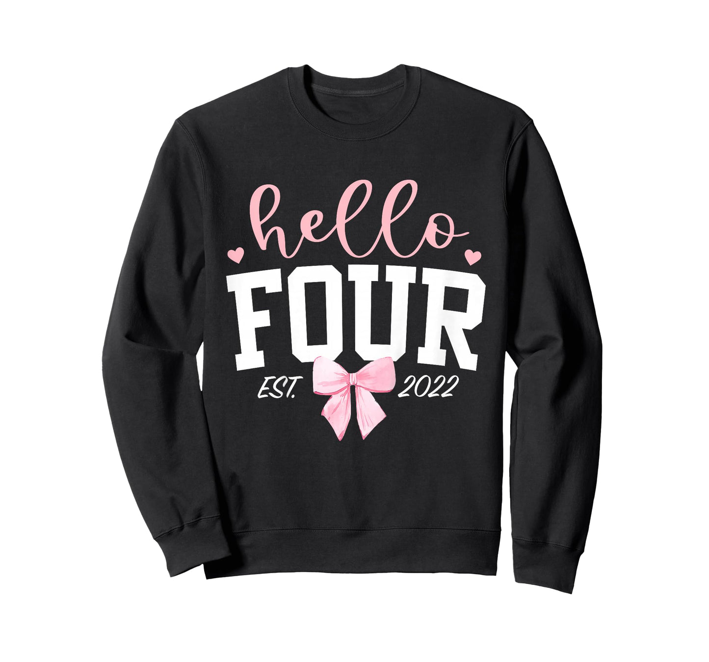 Hello Four Est 2022 4th Birthday Girl Turning 4 T-Shirt