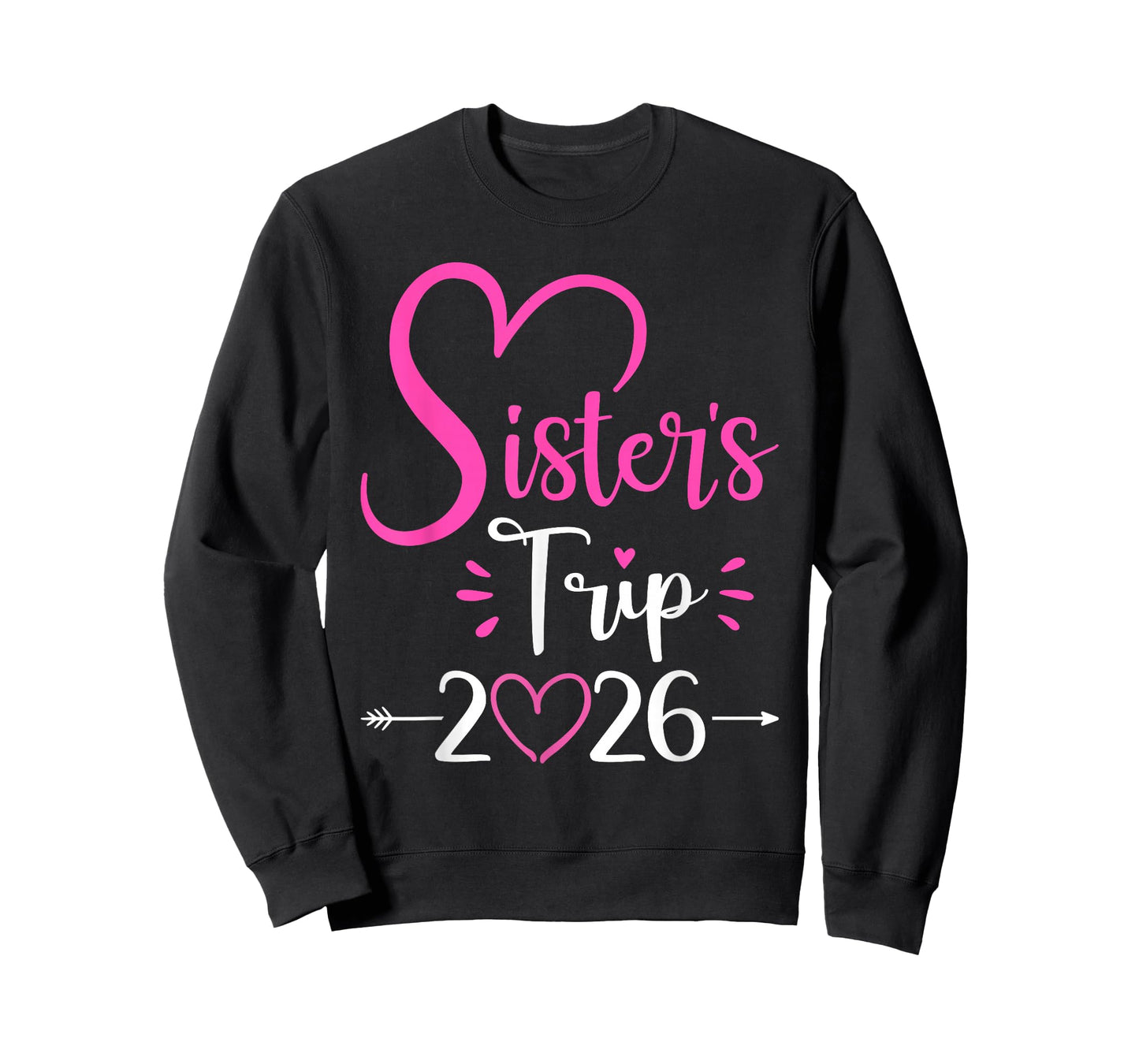 Sisters Trip 2026 T-Shirt
