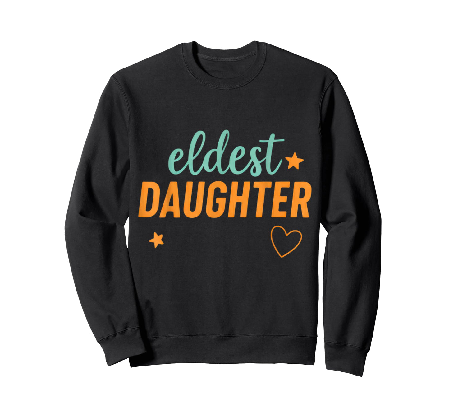 Funny Eldest Daughter Trendy Life of A Daughter T-Shirt