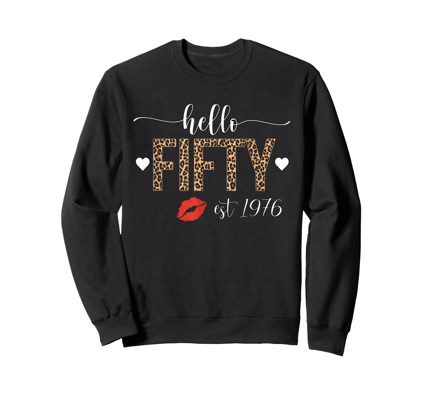 50th Birthday Decorations Hello Fifty Est 1976 Leopard T-Shirt