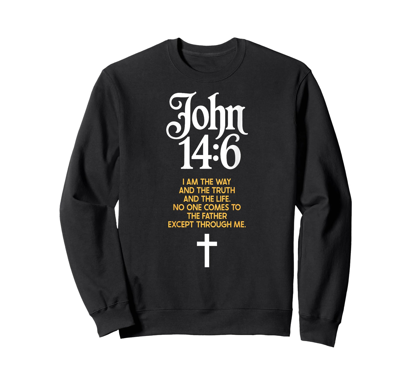 Jesus is King John 14:6 Christian God Religious Bible Verse T-Shirt