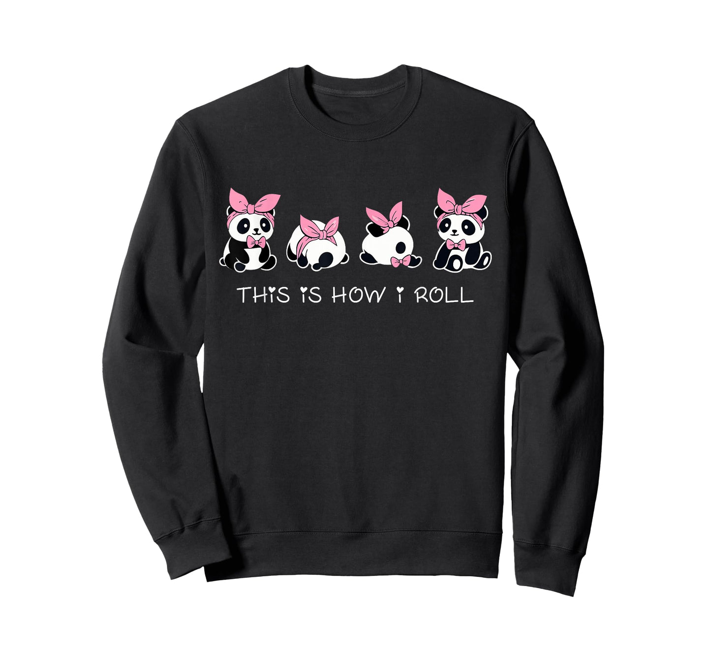 Cute This is How I Roll Panda Funny Kawaii Gift Men Women T-Shirt