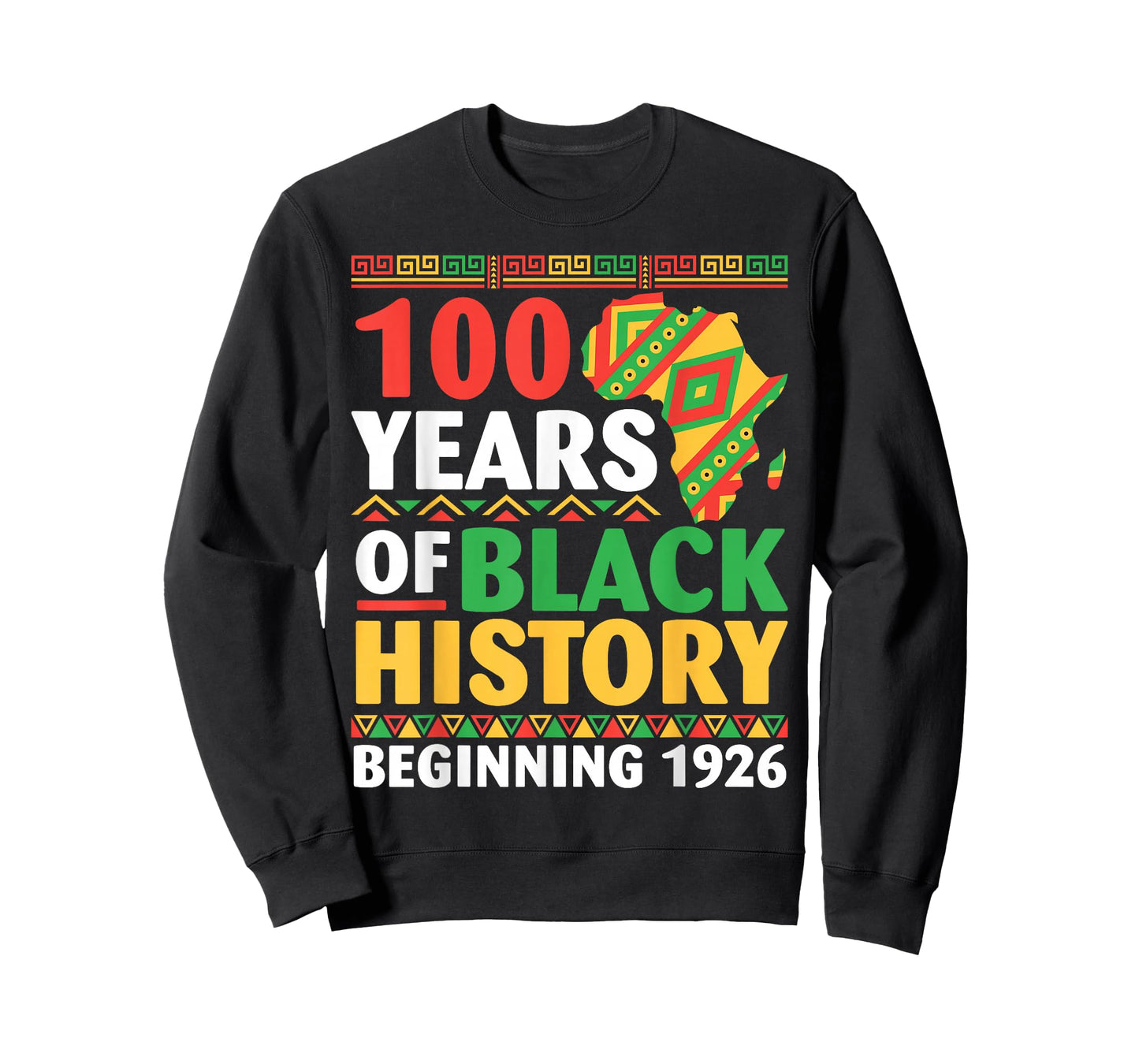 100 Years Black History Beginning 1926 Centennial Africa T-Shirt