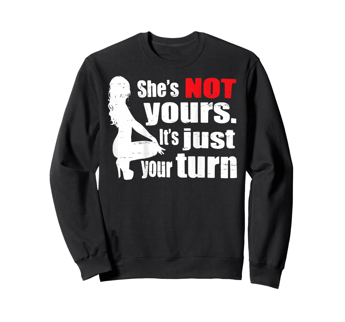 Retro Funny She is Not Yours It is Just Your Turn (ON Back) T-Shirt