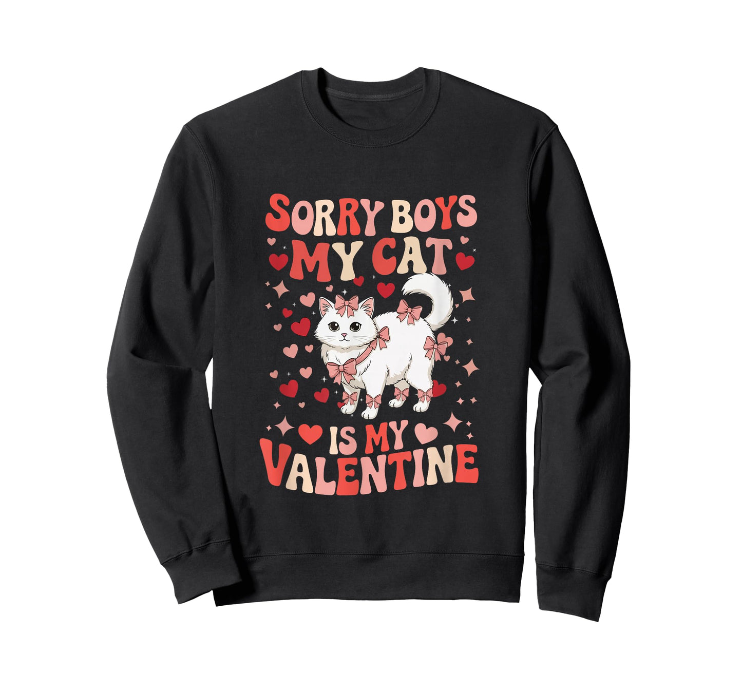 Sorry Cat is My Valentine Joke Boys Funny Owner Family T-Shirt