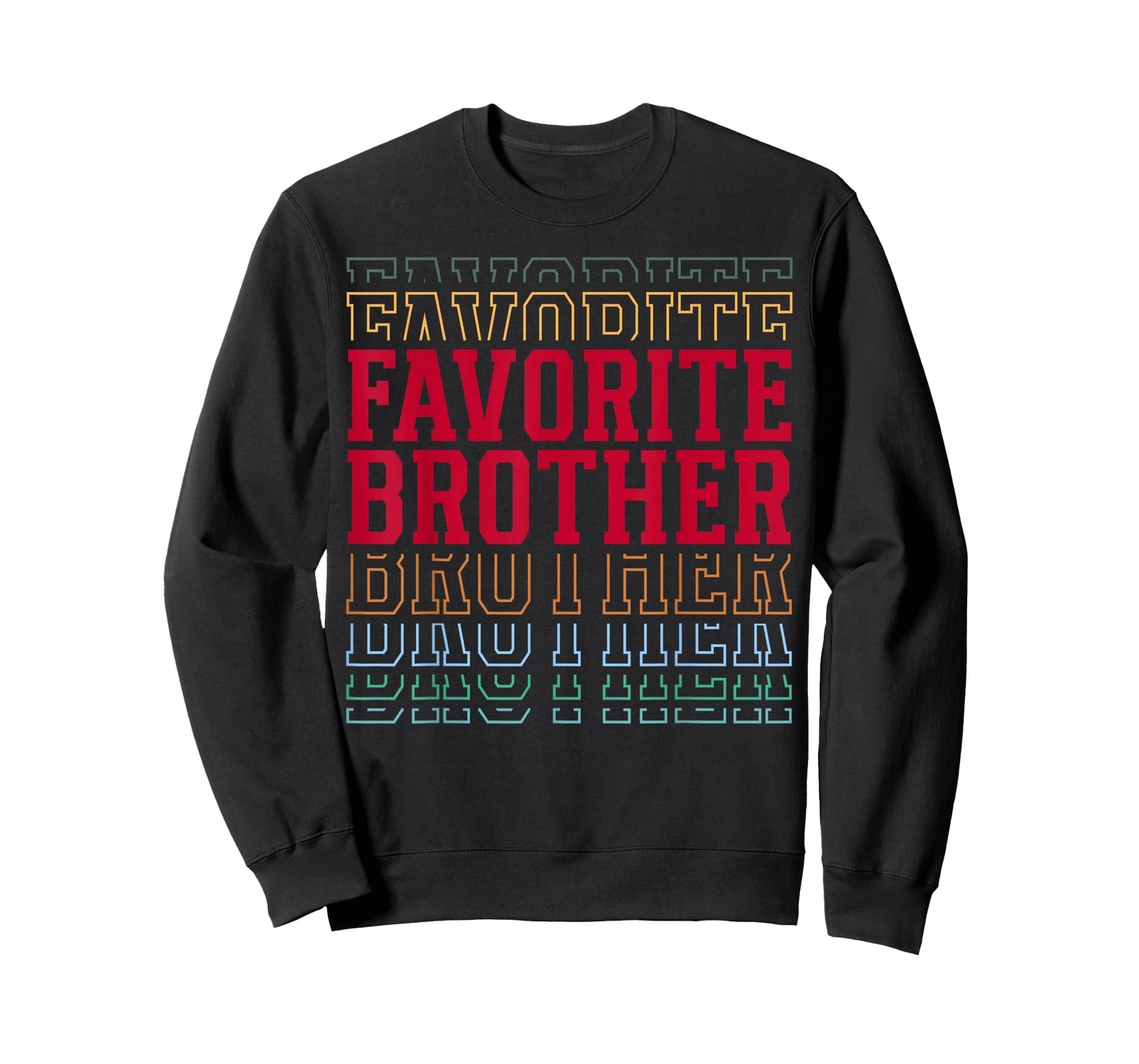 Favorite Brother Funny Athletic Lettering Siblings Brother T-Shirt