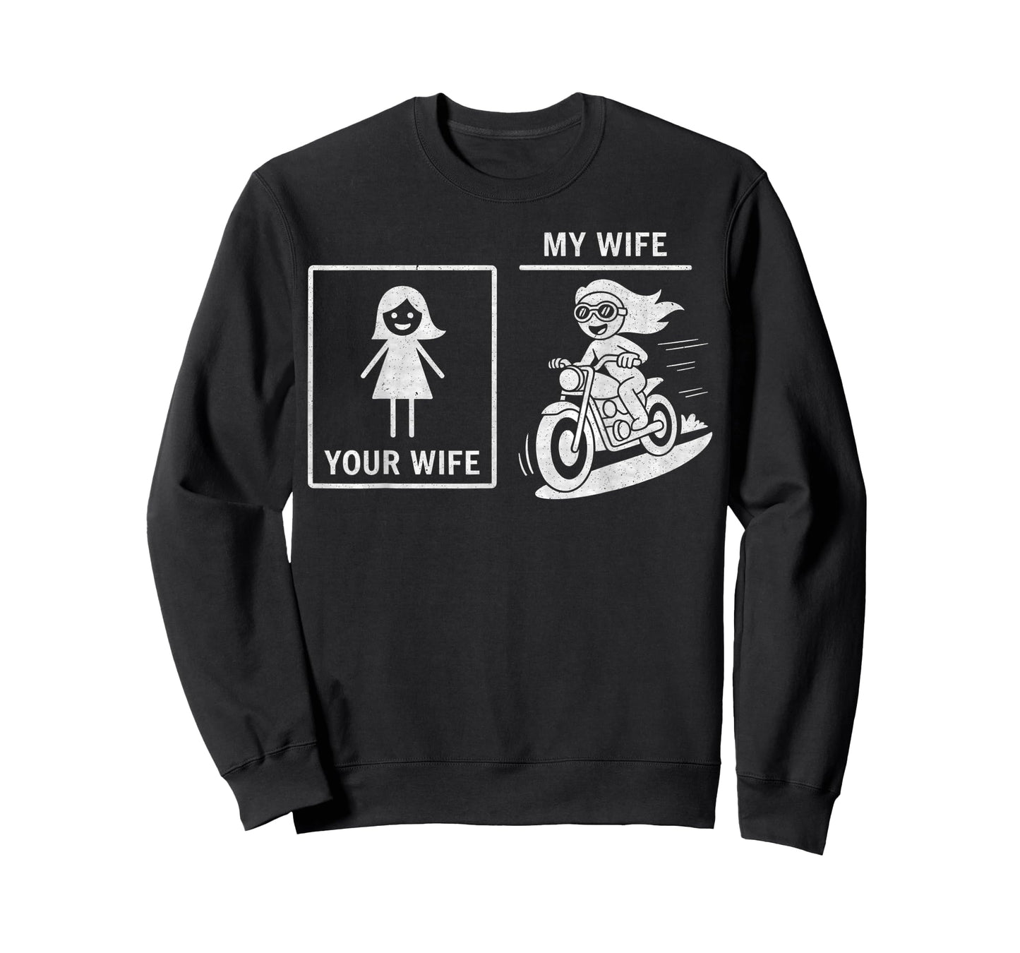 Motorcycle Your Wife - My Wife Funny T-Shirt
