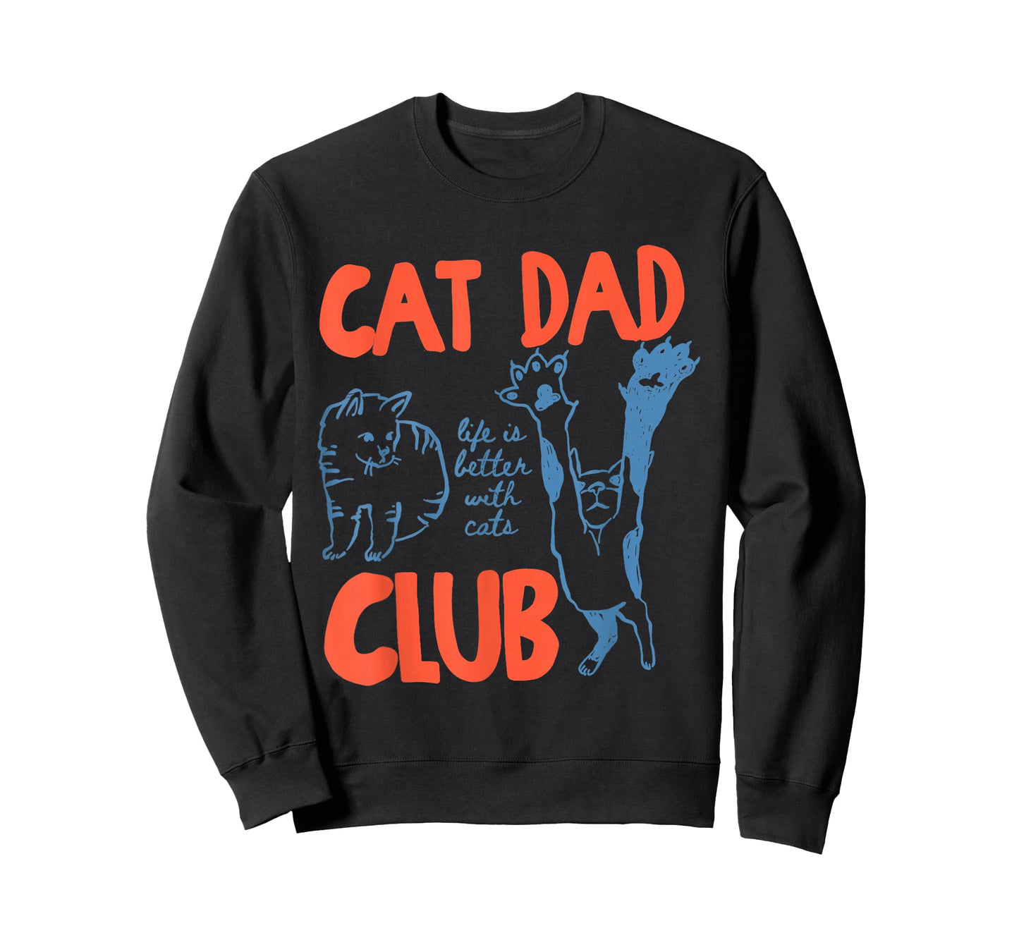 Cat Dad Club Life is Better with Cats Funny Cat Dad Retro T-Shirt